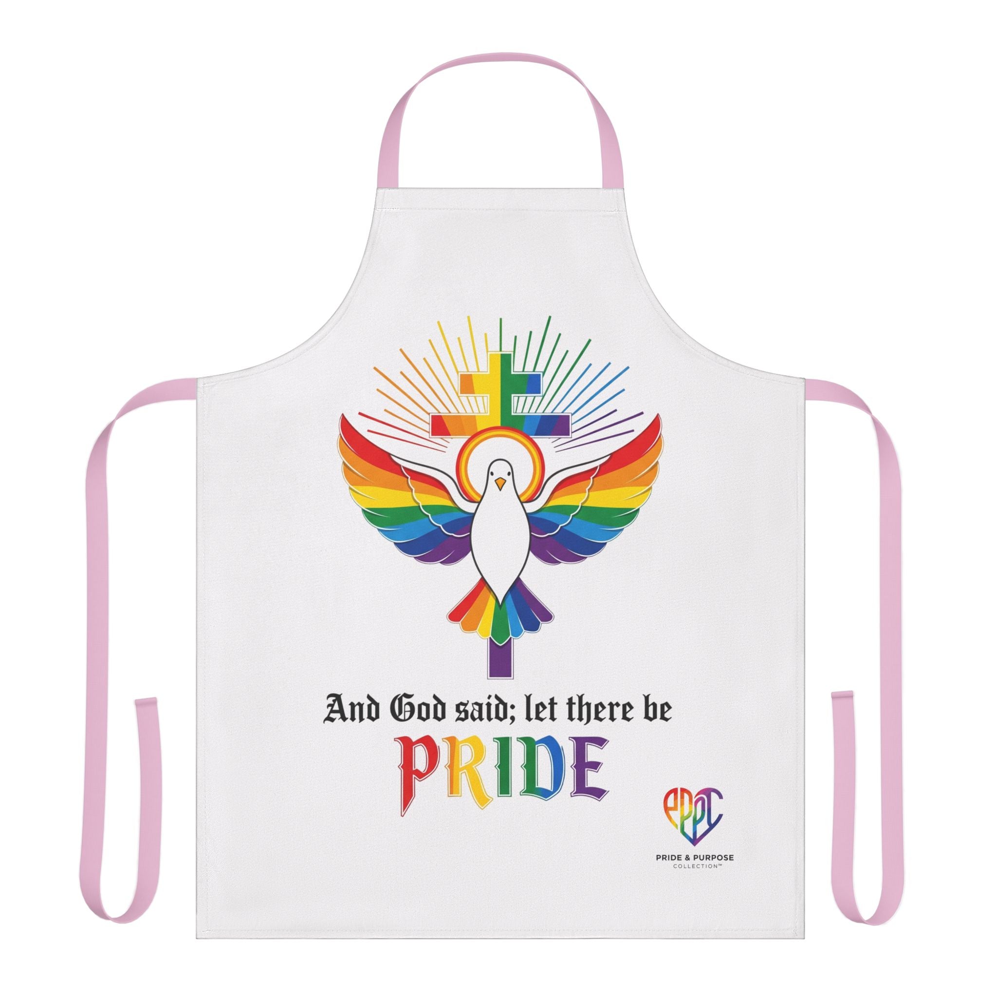 And God Said; Let There Be Pride™ Premium Apron