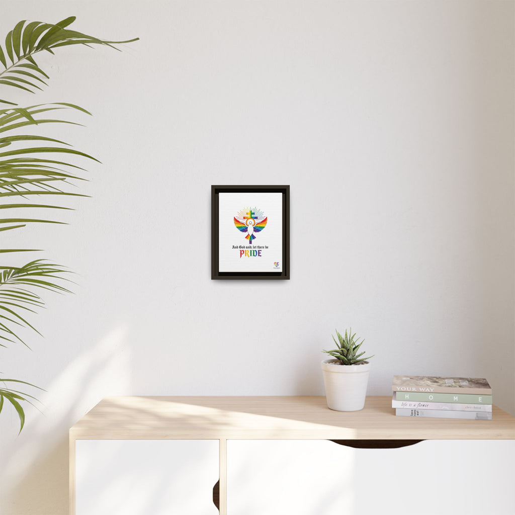 And God Said; Let There Be Pride™ Framed Matte Canvas