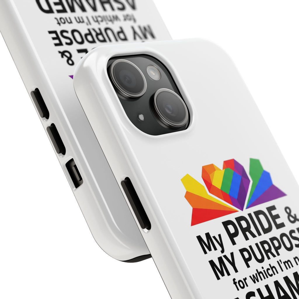 My Pride & My Purpose™ Premium Tough Phone Case | LGBTQ+ Pride