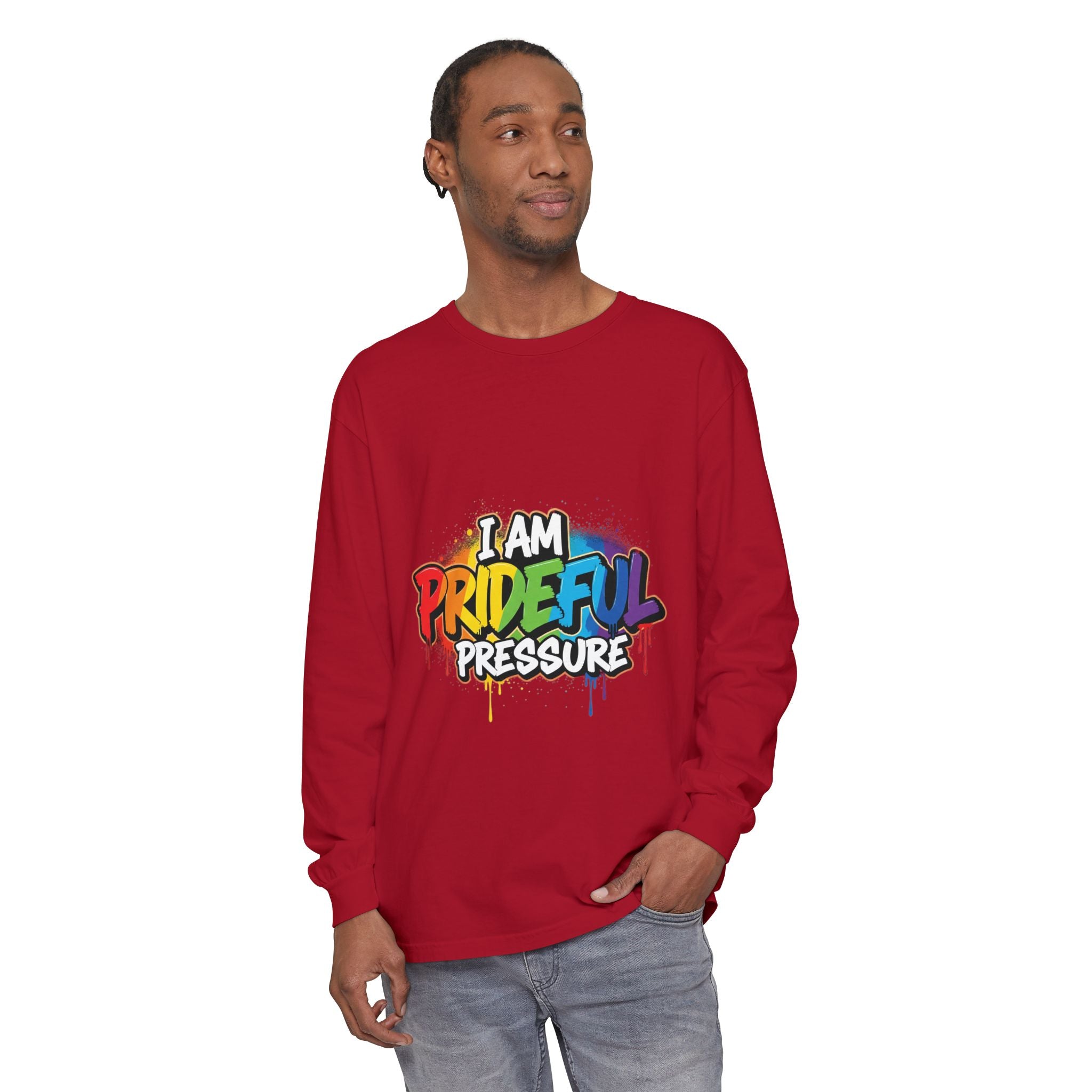 I Am Prideful Pressure™ Premium Unisex Long Sleeve T-Shirt | LGBTQ+ Pride