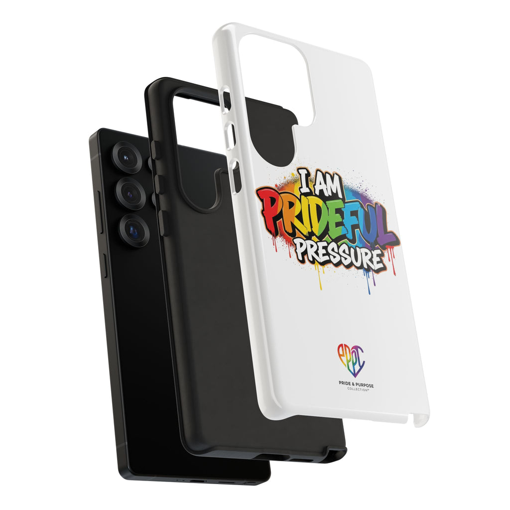 I Am Prideful Pressure™ Premium Tough Phone Case | LGBTQ+ Pride