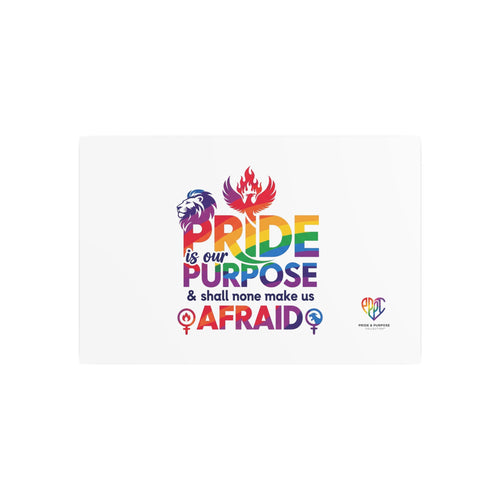 'Tis Our Pride & Purpose™ Premium Metal Wall Sign