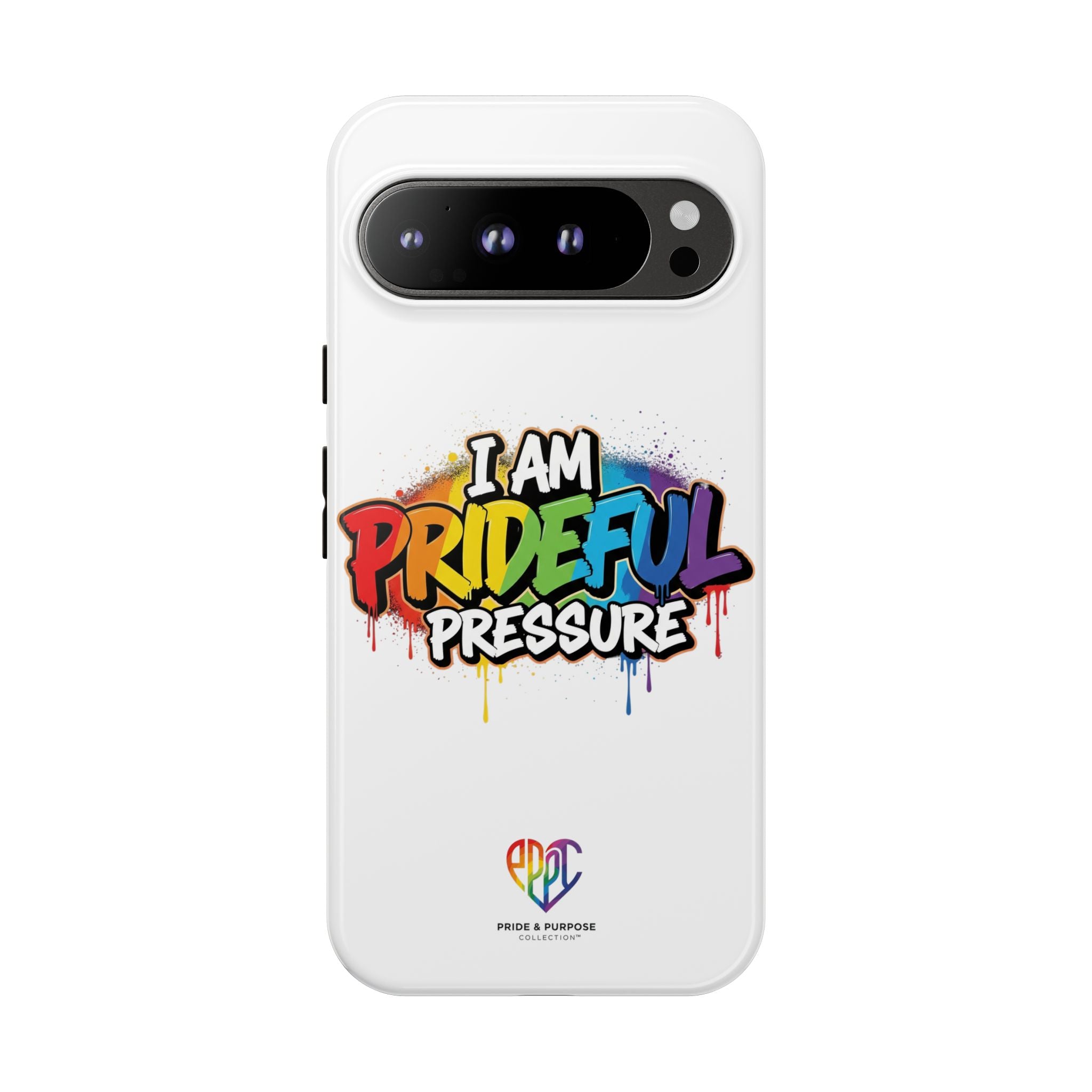 I Am Prideful Pressure™ Premium Tough Phone Case | LGBTQ+ Pride