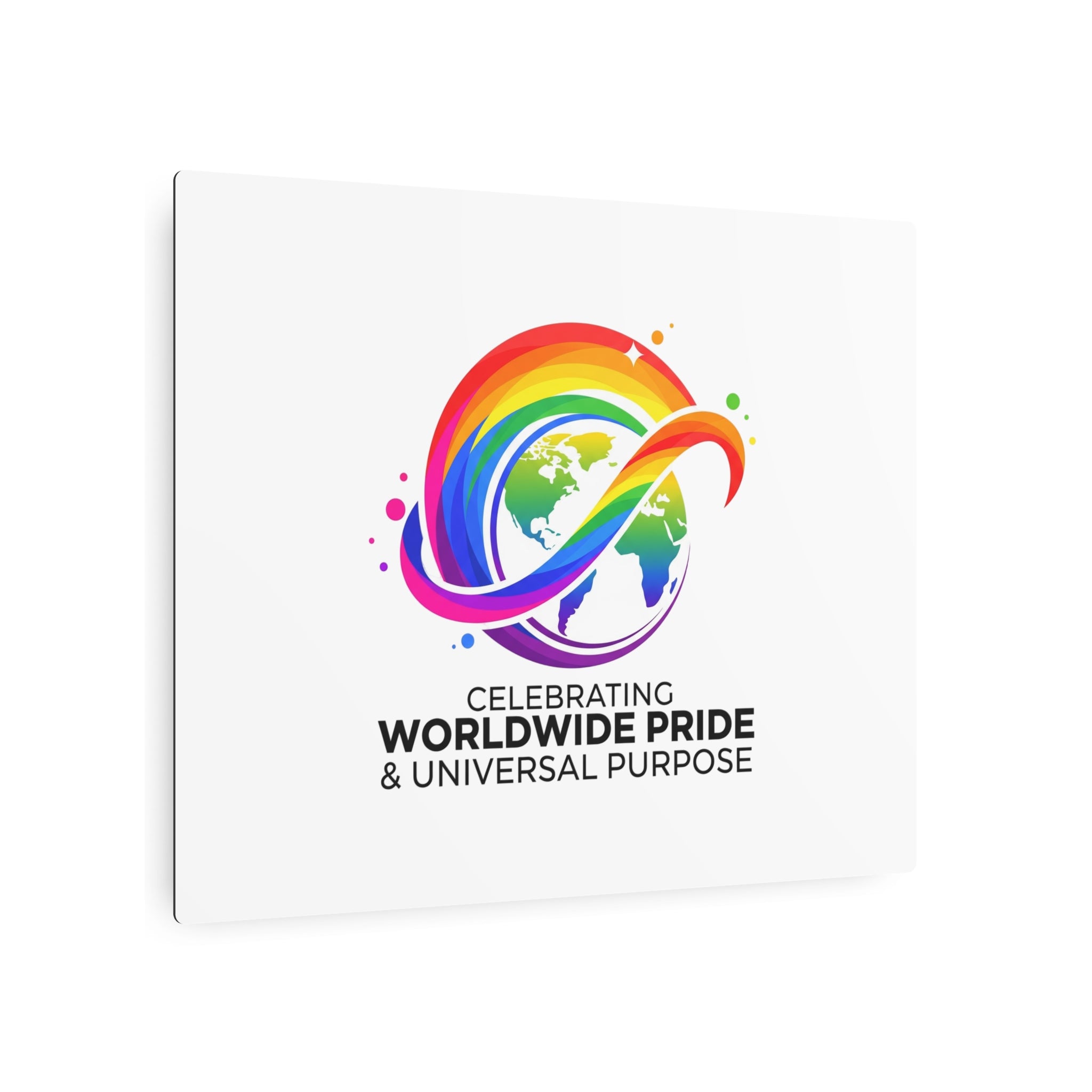 Celebrating Worldwide Pride™ Premium Metal Sign | Pride Affirmation