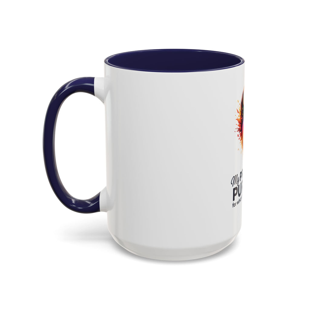 My Pride & My Purpose™ Premium Accent Coffee Mug | LGBTQ+ Pride Drinkware