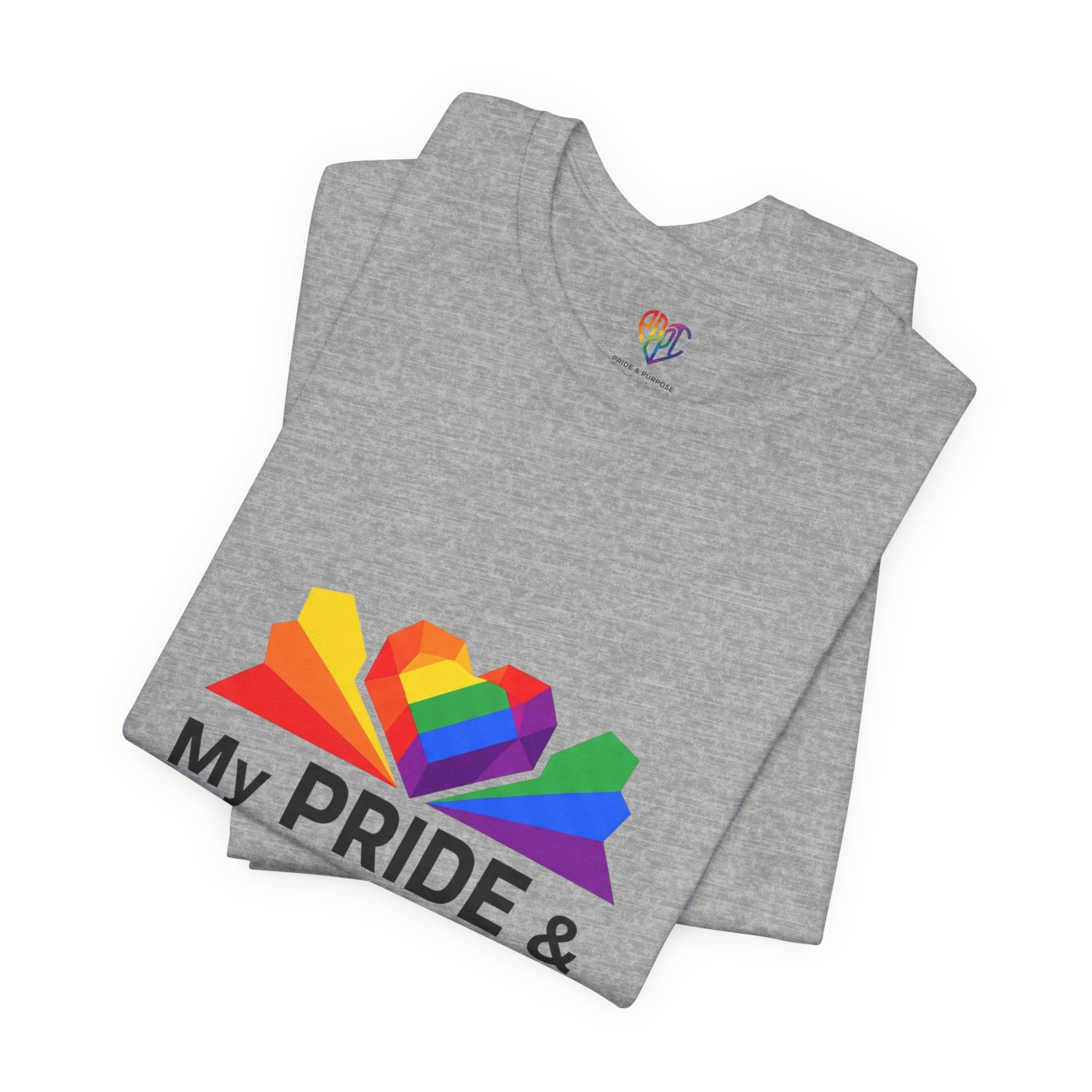 My Pride & My Purpose™ Heavyweight Unisex Tee | LGBTQ+ Pride