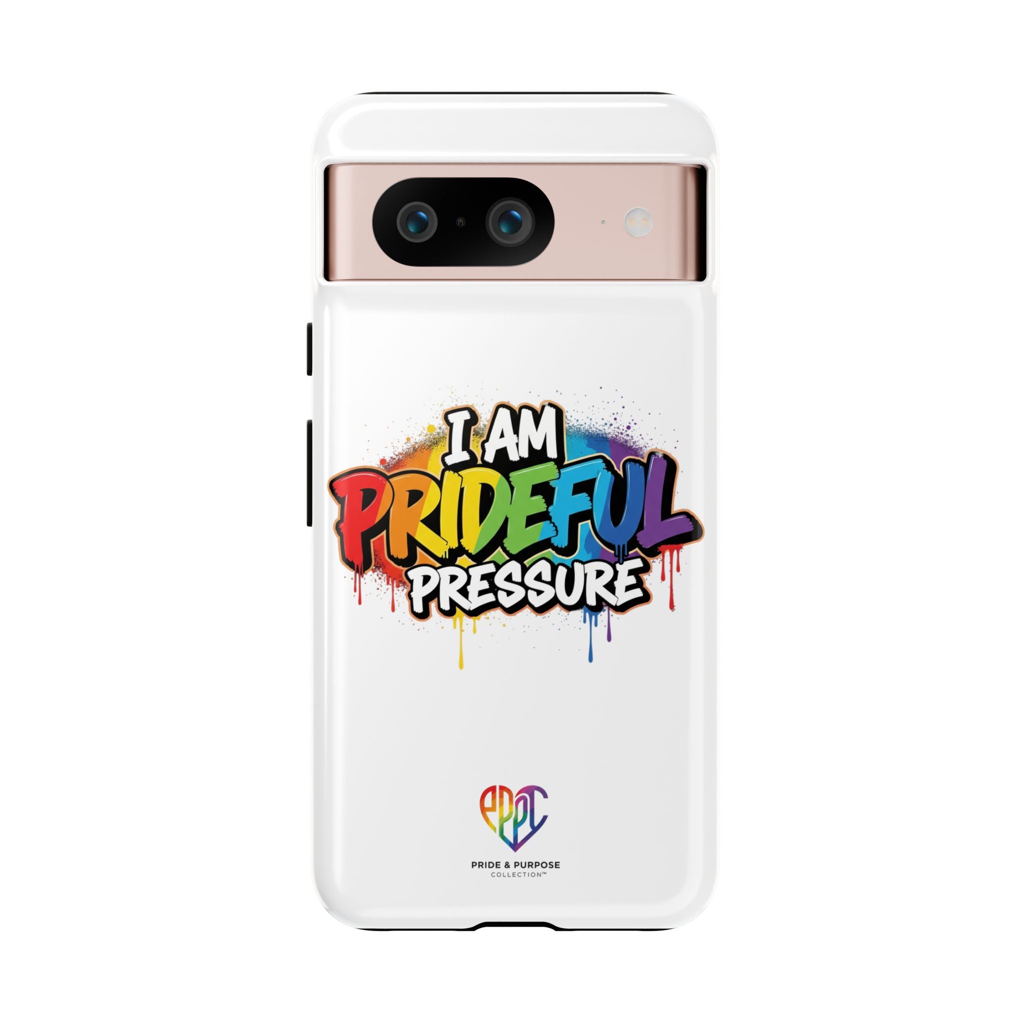 I Am Prideful Pressure™ Premium Tough Phone Case | LGBTQ+ Pride