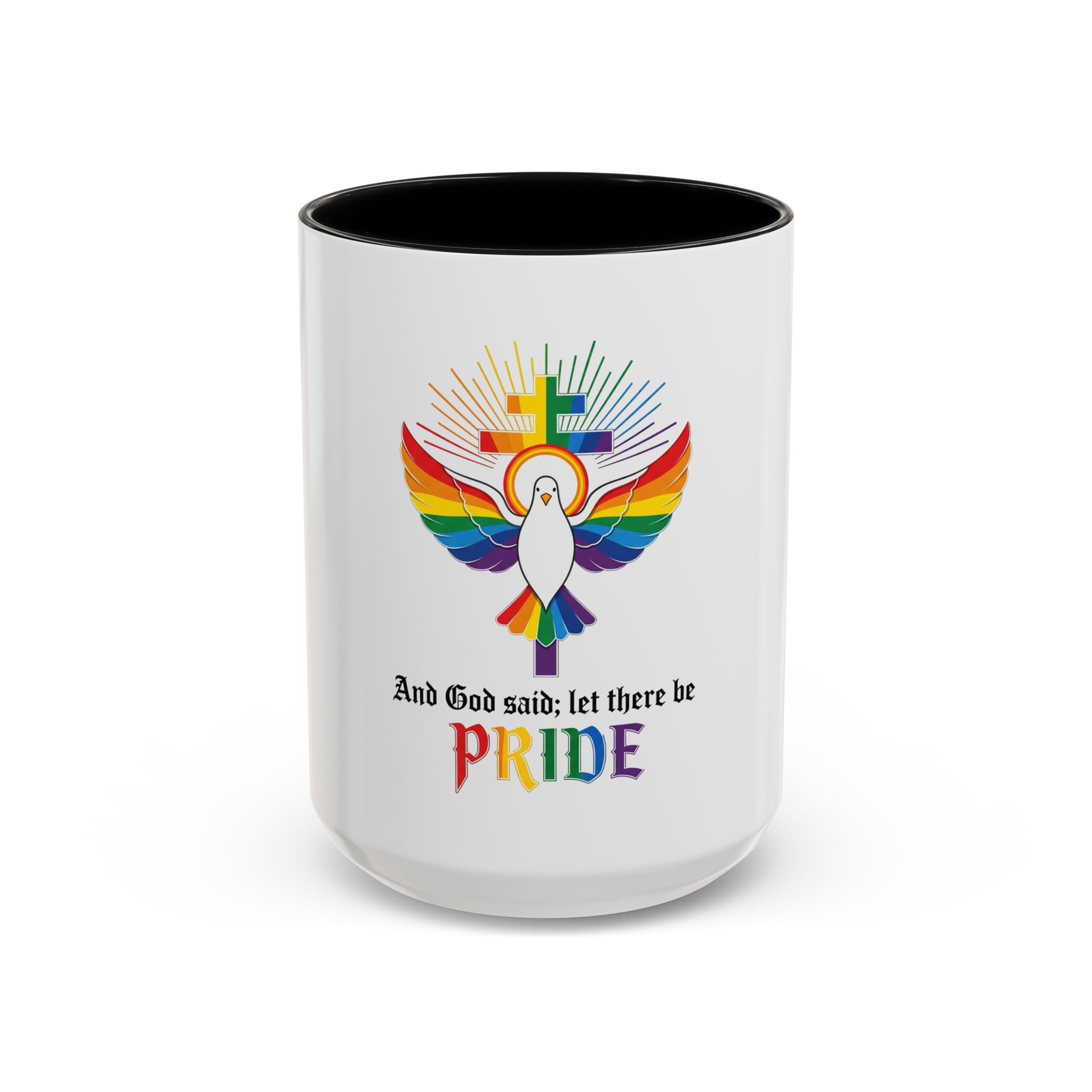 And God Said; Let There Be Pride™ Accent Coffee Mug
