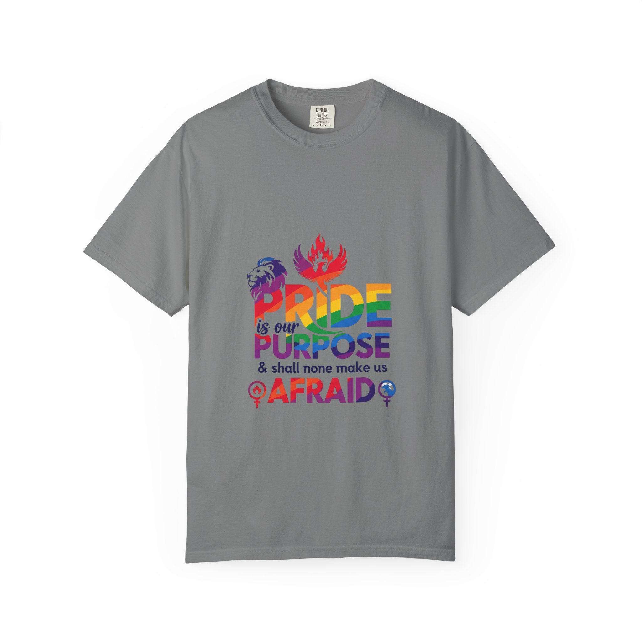 Pride Is Our Purpose™ & Shall None Make Us Afraid™ Premium Unisex T-Shirt