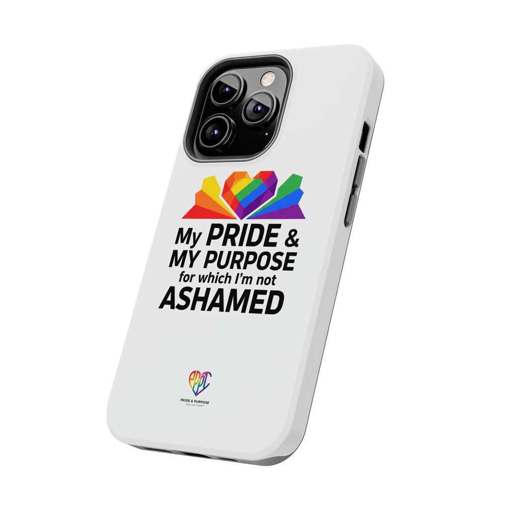My Pride & My Purpose™ Premium Tough Phone Case | LGBTQ+ Pride