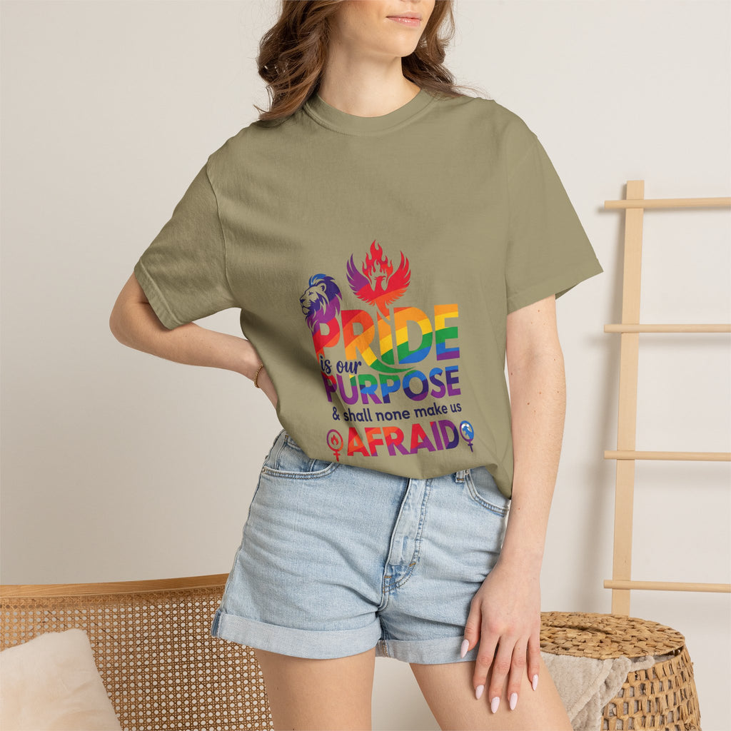 Pride Is Our Purpose™ & Shall None Make Us Afraid™ Premium Unisex T-Shirt