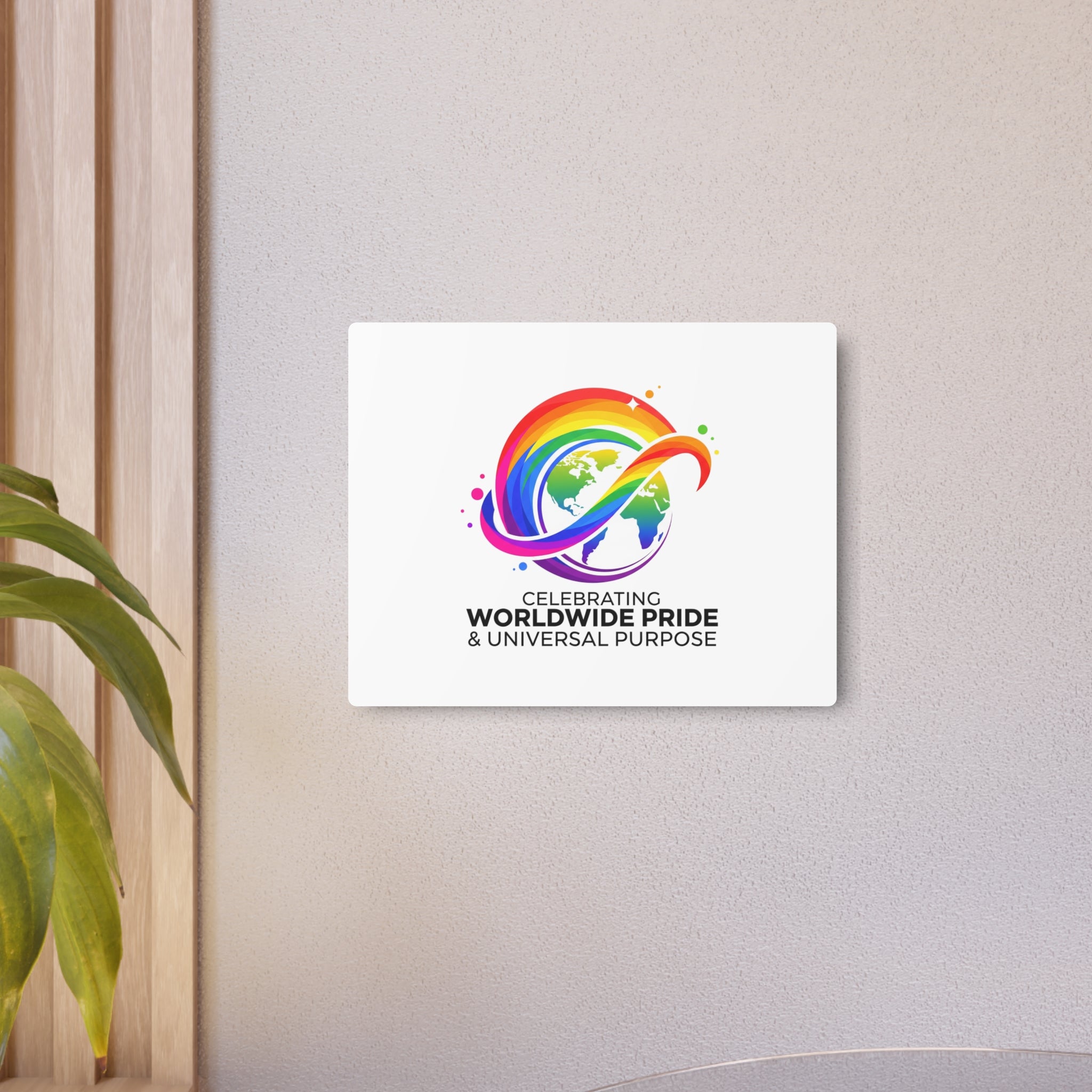 Celebrating Worldwide Pride™ Premium Metal Sign | Pride Affirmation