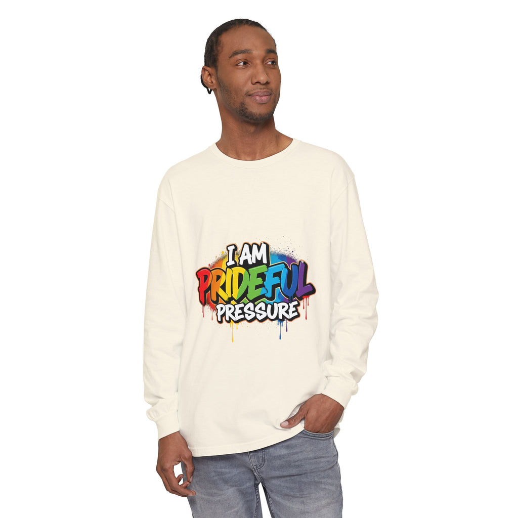 I Am Prideful Pressure™ Premium Unisex Long Sleeve T-Shirt | LGBTQ+ Pride