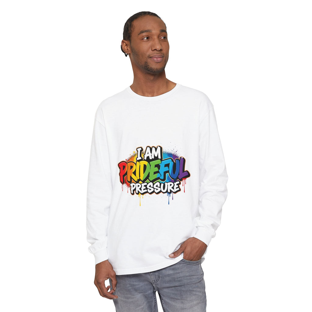 I Am Prideful Pressure™ Premium Unisex Long Sleeve T-Shirt | LGBTQ+ Pride