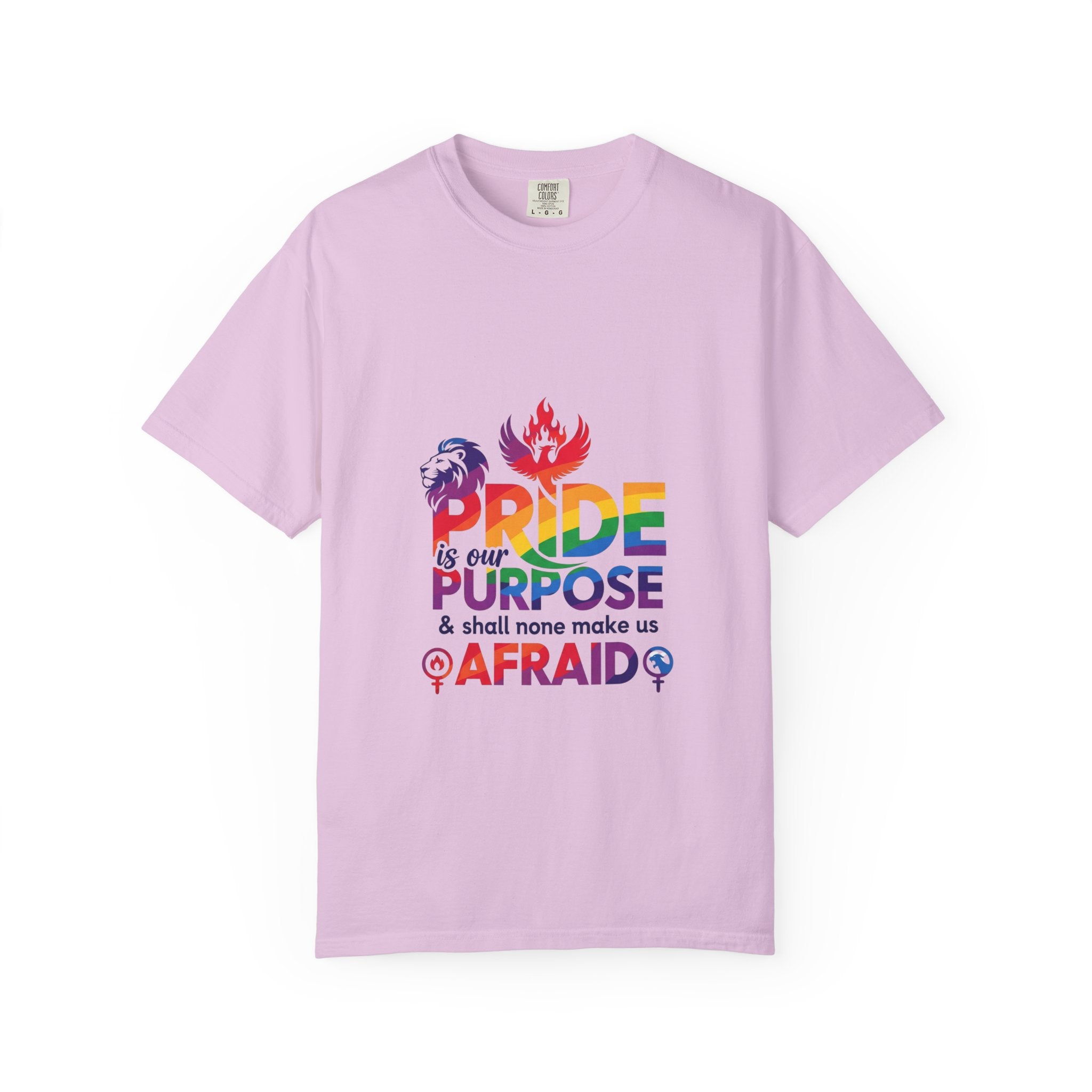 Pride Is Our Purpose™ & Shall None Make Us Afraid™ Premium Unisex T-Shirt