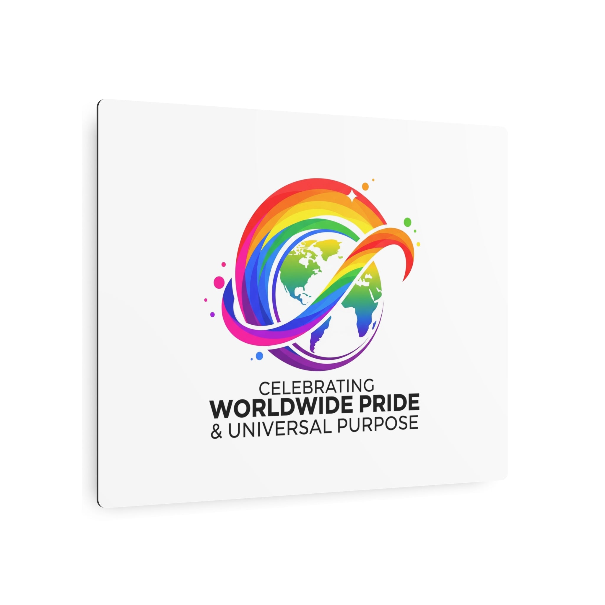 Celebrating Worldwide Pride™ Premium Metal Sign | Pride Affirmation