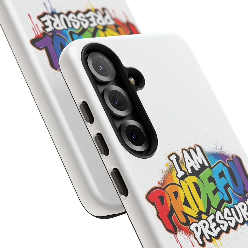 I Am Prideful Pressure™ Premium Tough Phone Case | LGBTQ+ Pride