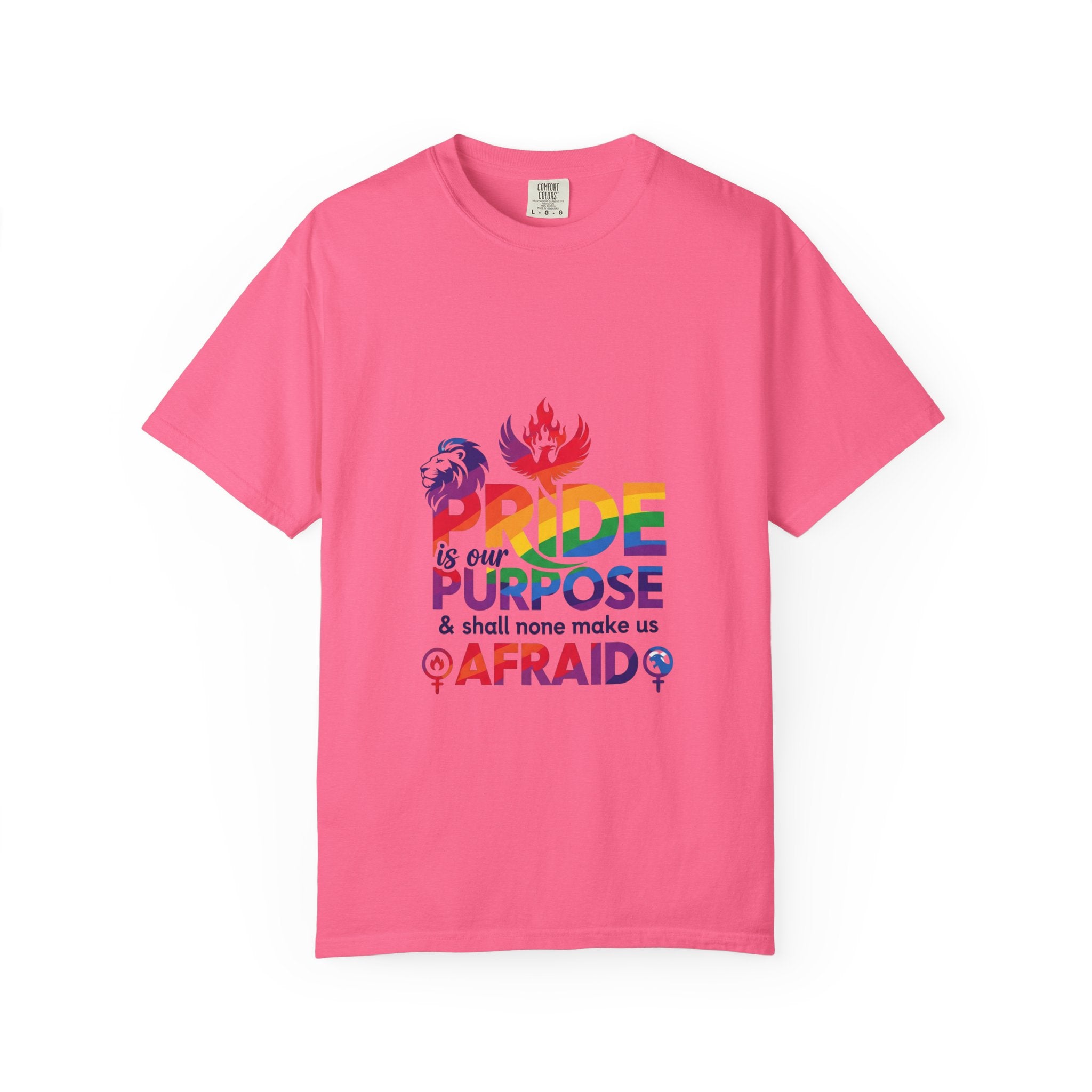 Pride Is Our Purpose™ & Shall None Make Us Afraid™ Premium Unisex T-Shirt