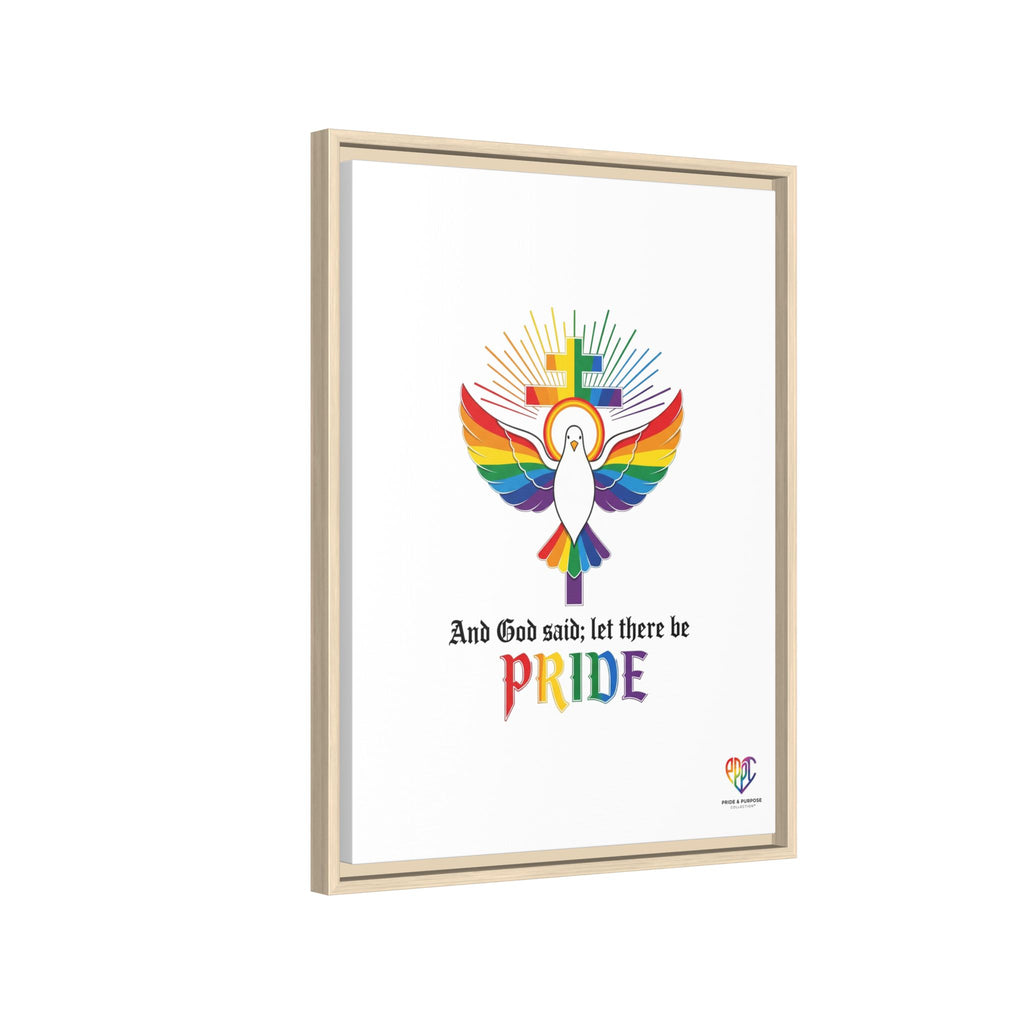 And God Said; Let There Be Pride™ Framed Matte Canvas