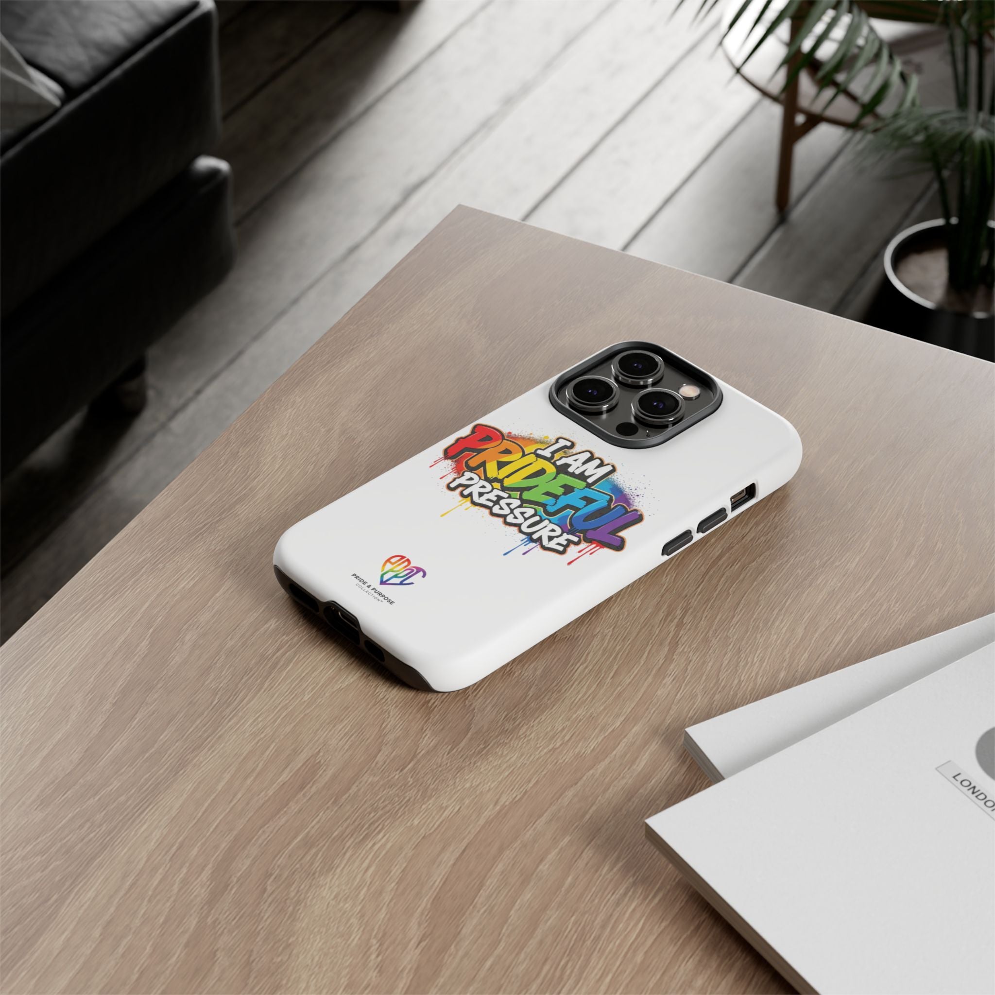 I Am Prideful Pressure™ Premium Tough Phone Case | LGBTQ+ Pride