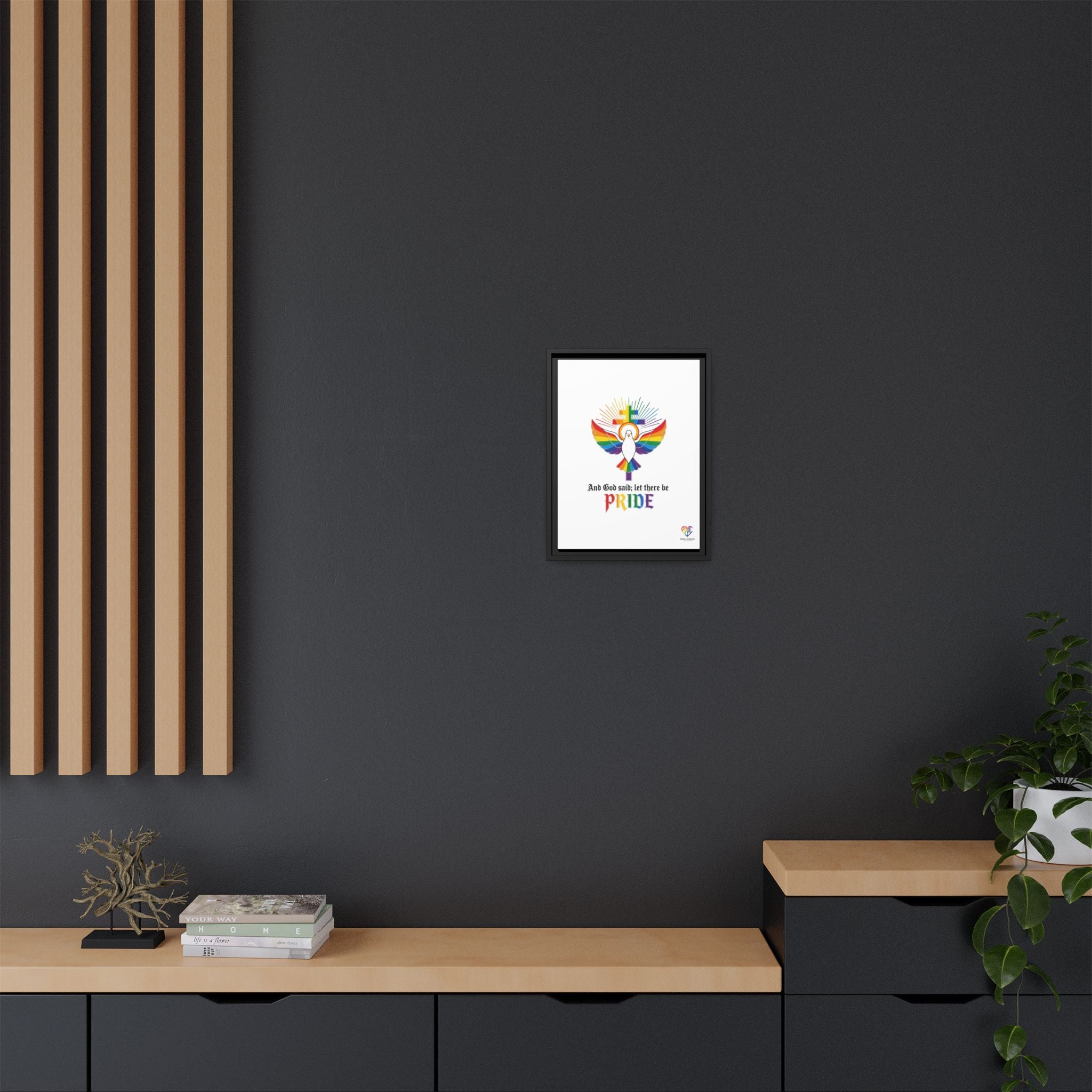 And God Said; Let There Be Pride™ Framed Matte Canvas