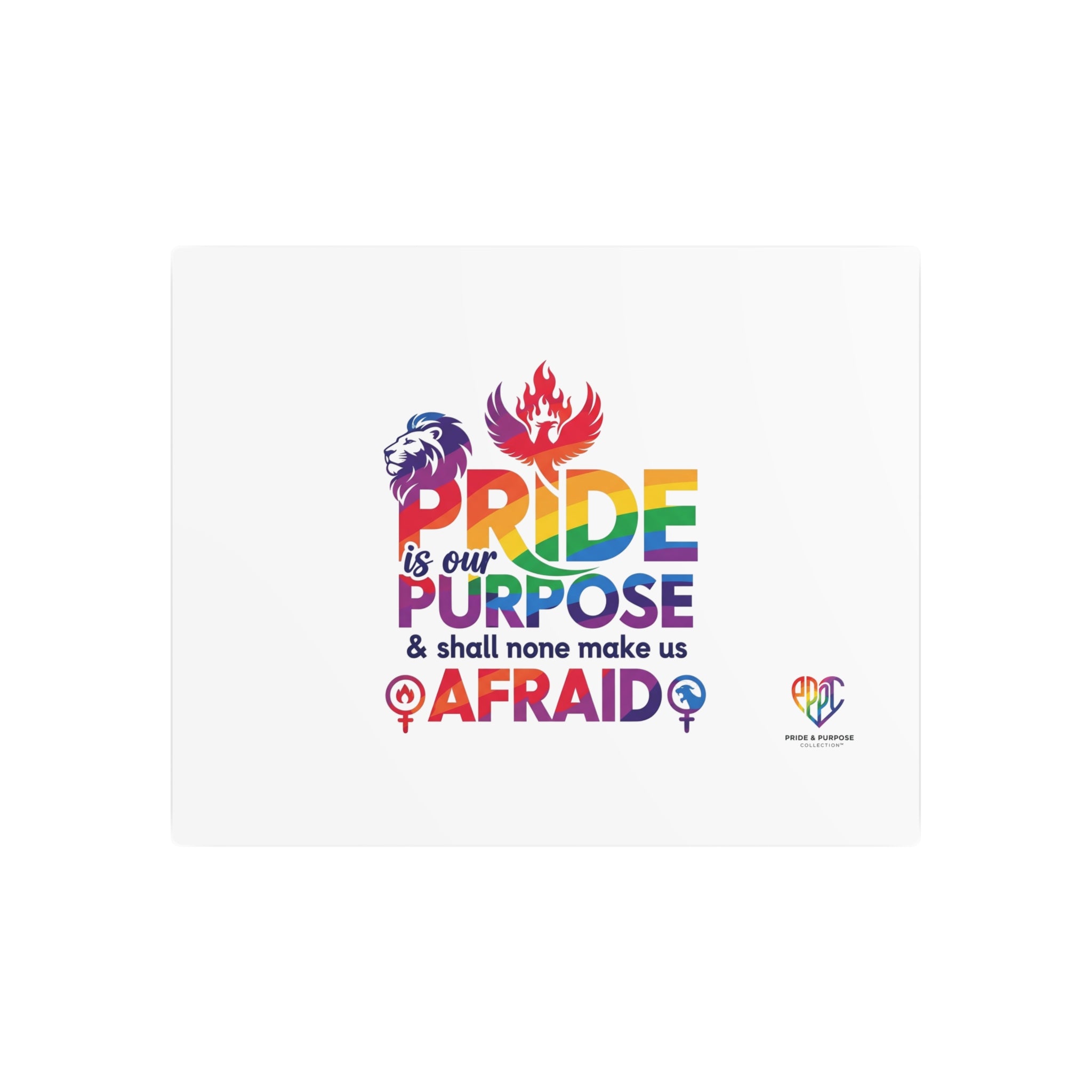 'Tis Our Pride & Purpose™ Premium Metal Wall Sign