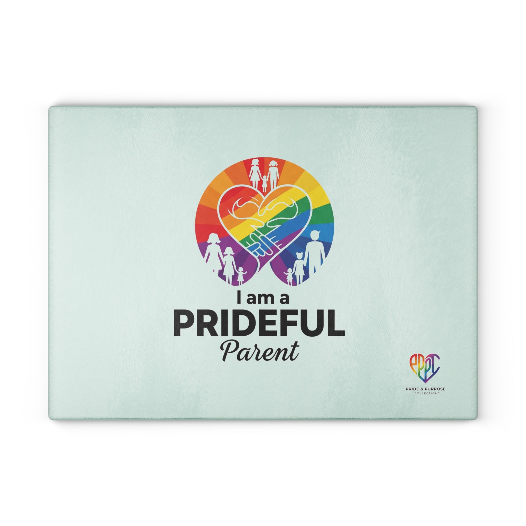 I Am a Prideful Parent™ Premium Glass Cutting Board