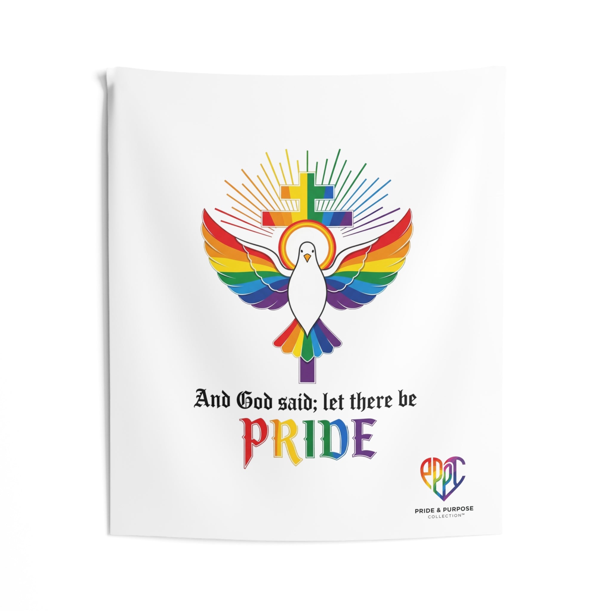 And God Said; Let There Be Pride™ Wall Tapestry