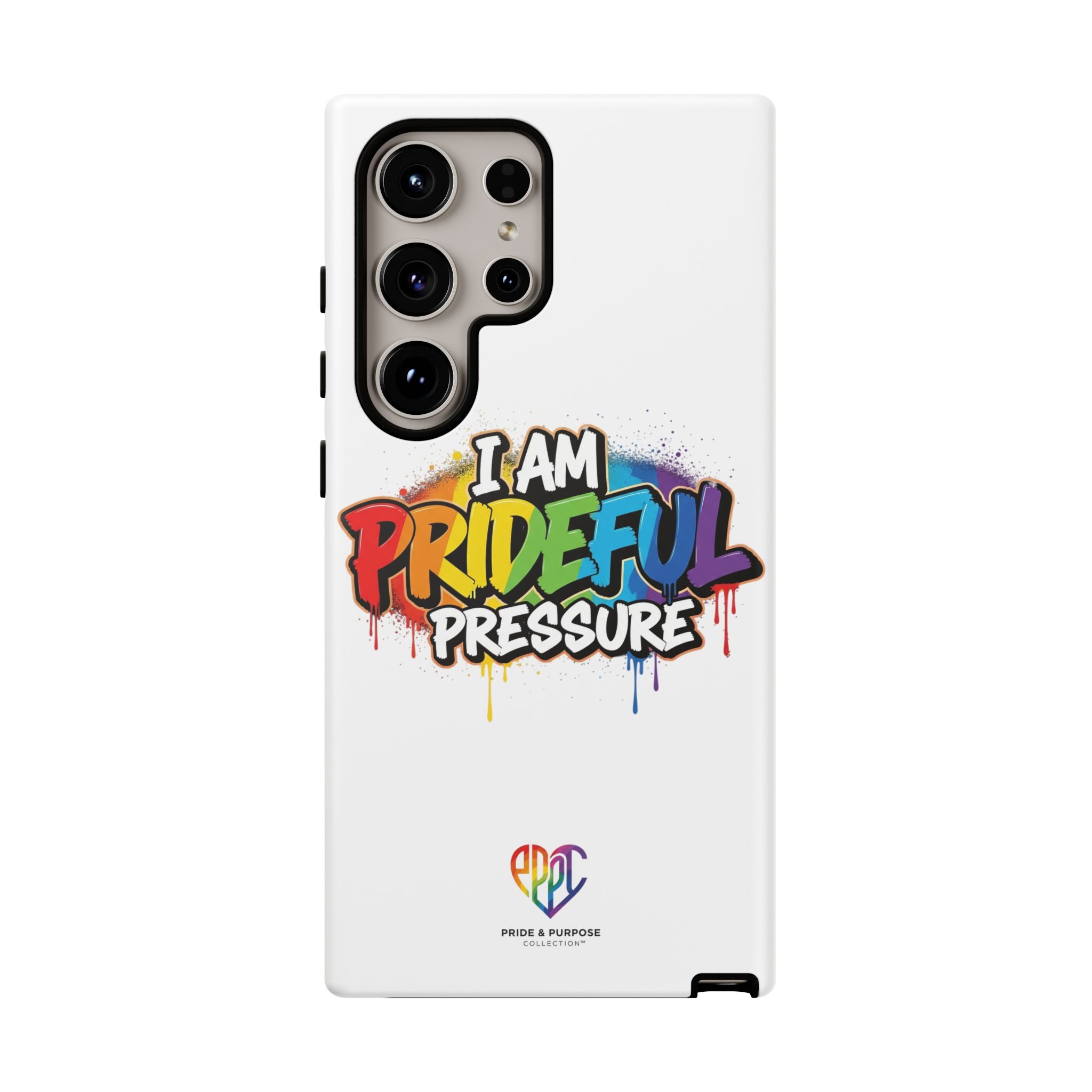 I Am Prideful Pressure™ Premium Tough Phone Case | LGBTQ+ Pride