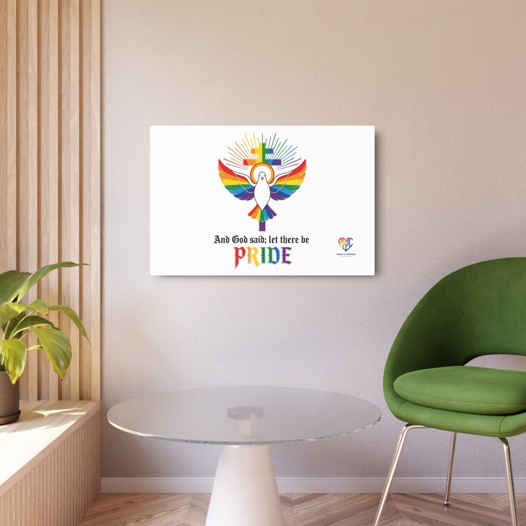 And God Said; Let There Be Pride™ Premium Metal Wall Sign