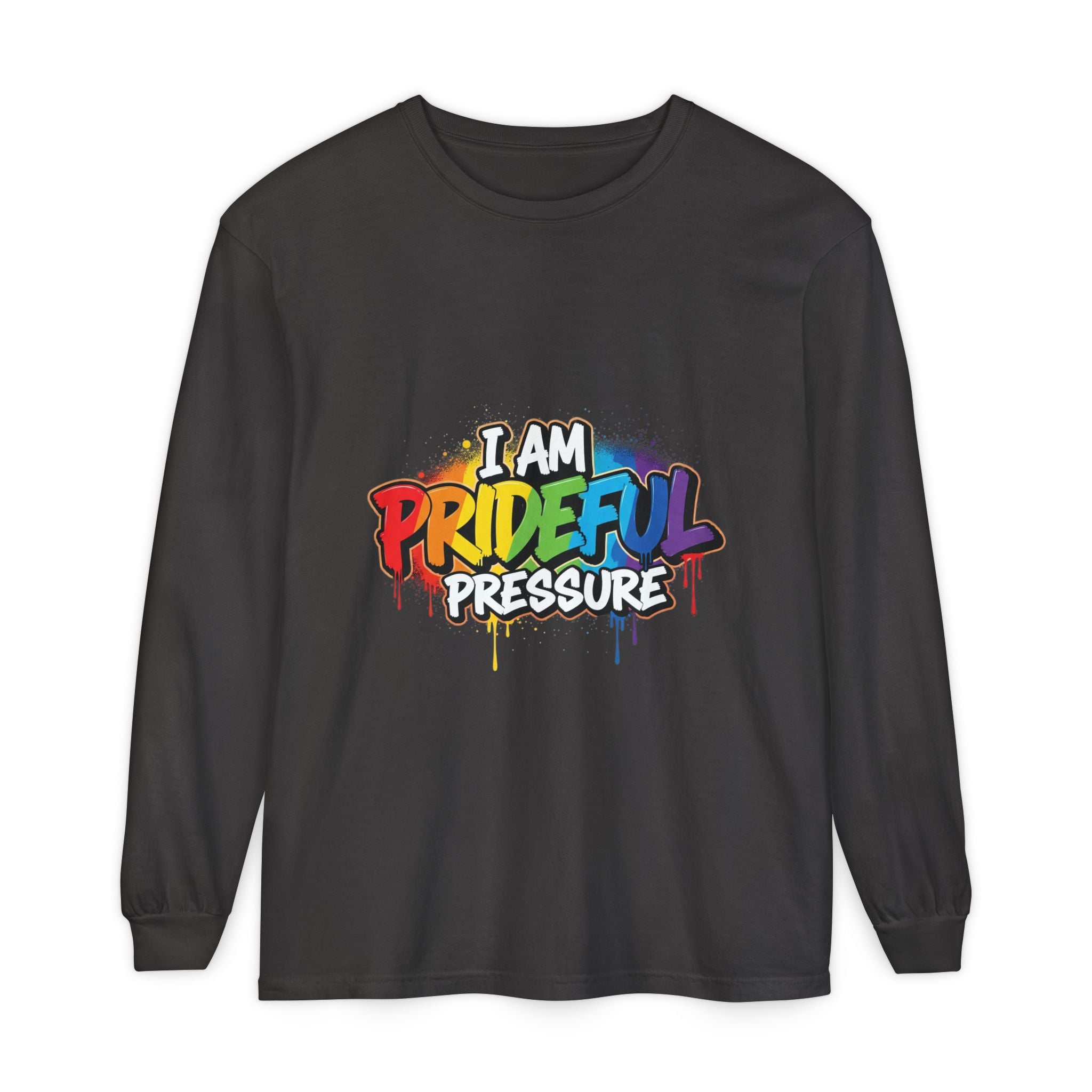 I Am Prideful Pressure™ Premium Unisex Long Sleeve T-Shirt | LGBTQ+ Pride