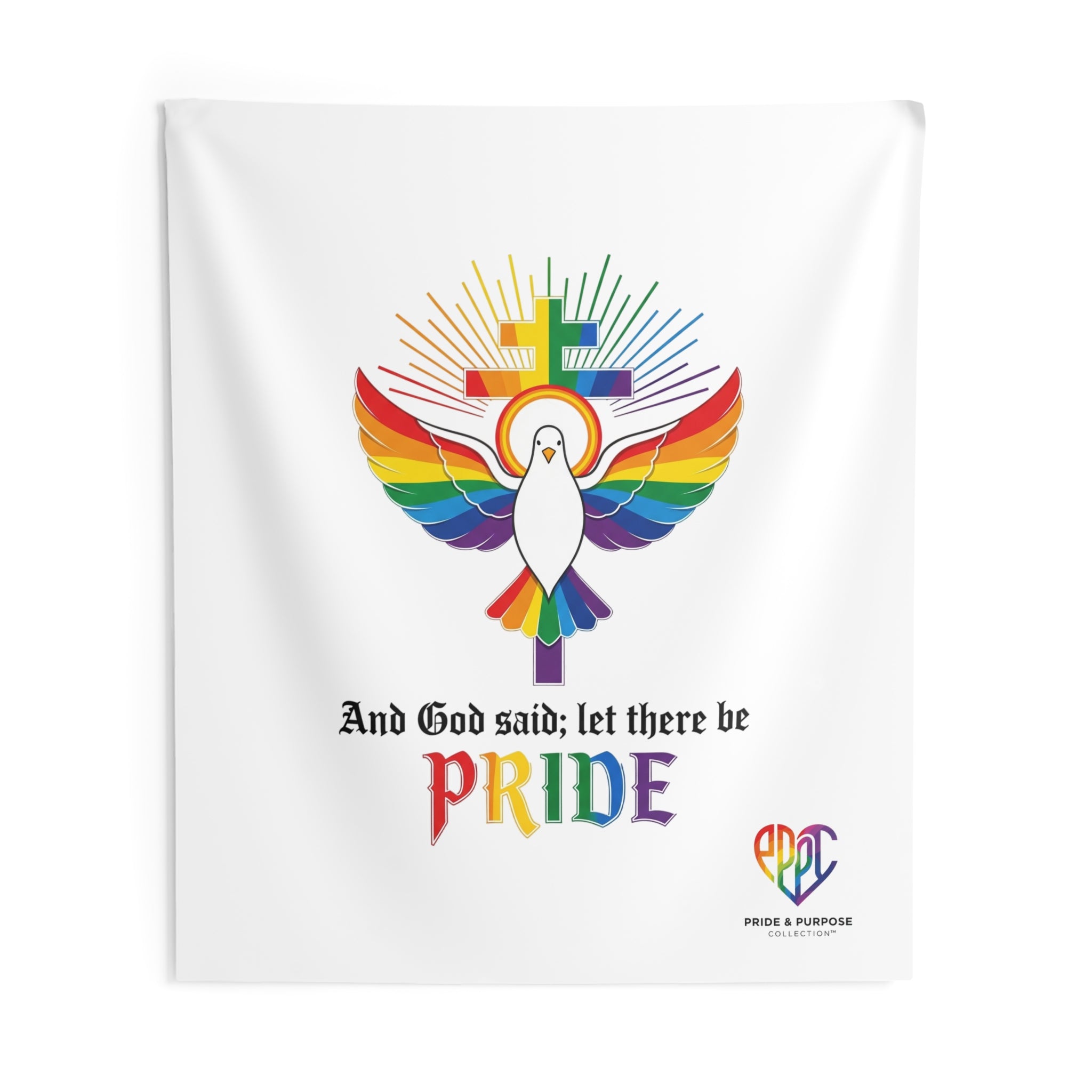 And God Said; Let There Be Pride™ Wall Tapestry