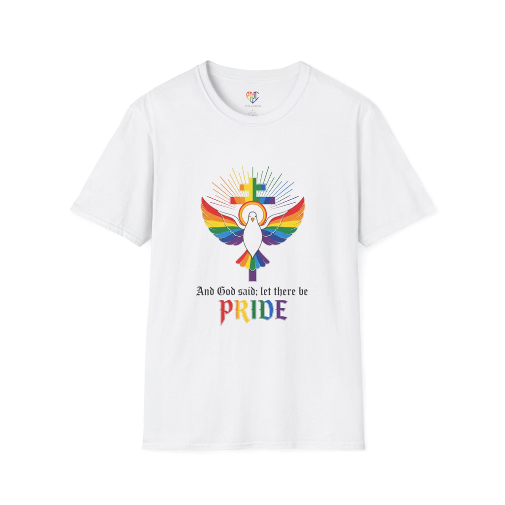 And God Said; Let There Be Pride™ Unisex Premium T-Shirt