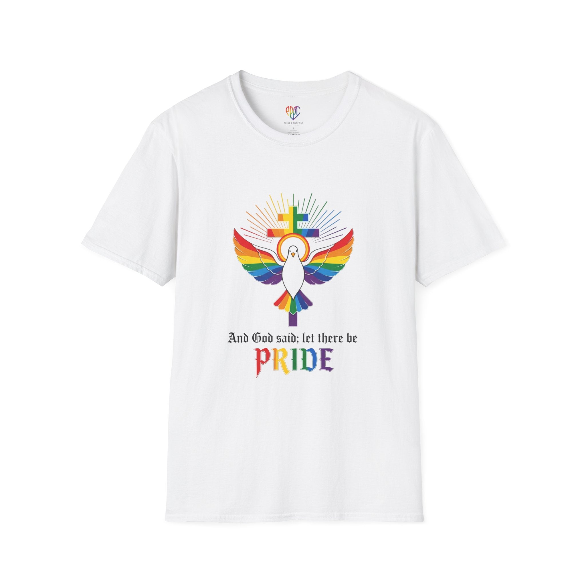 And God Said; Let There Be Pride™ Unisex Premium T-Shirt