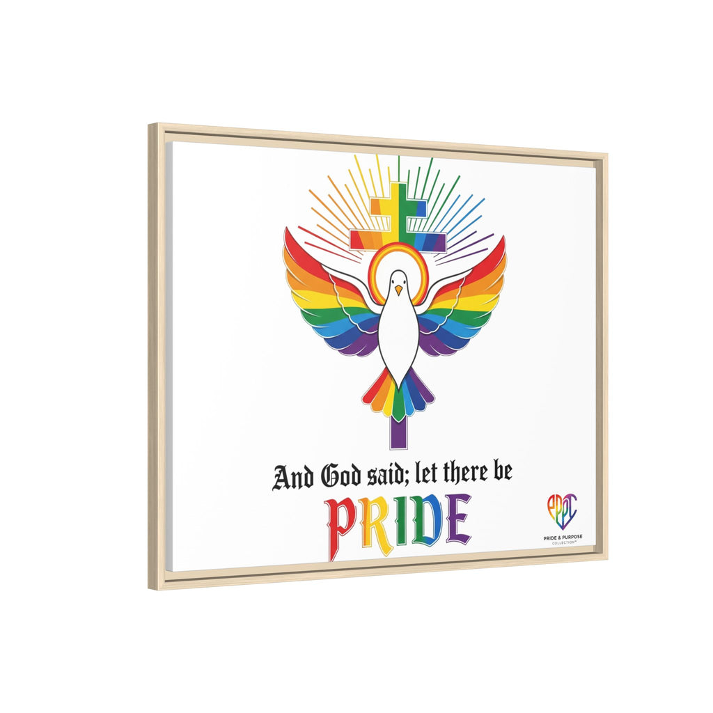 And God Said; Let There Be Pride™ Framed Matte Canvas