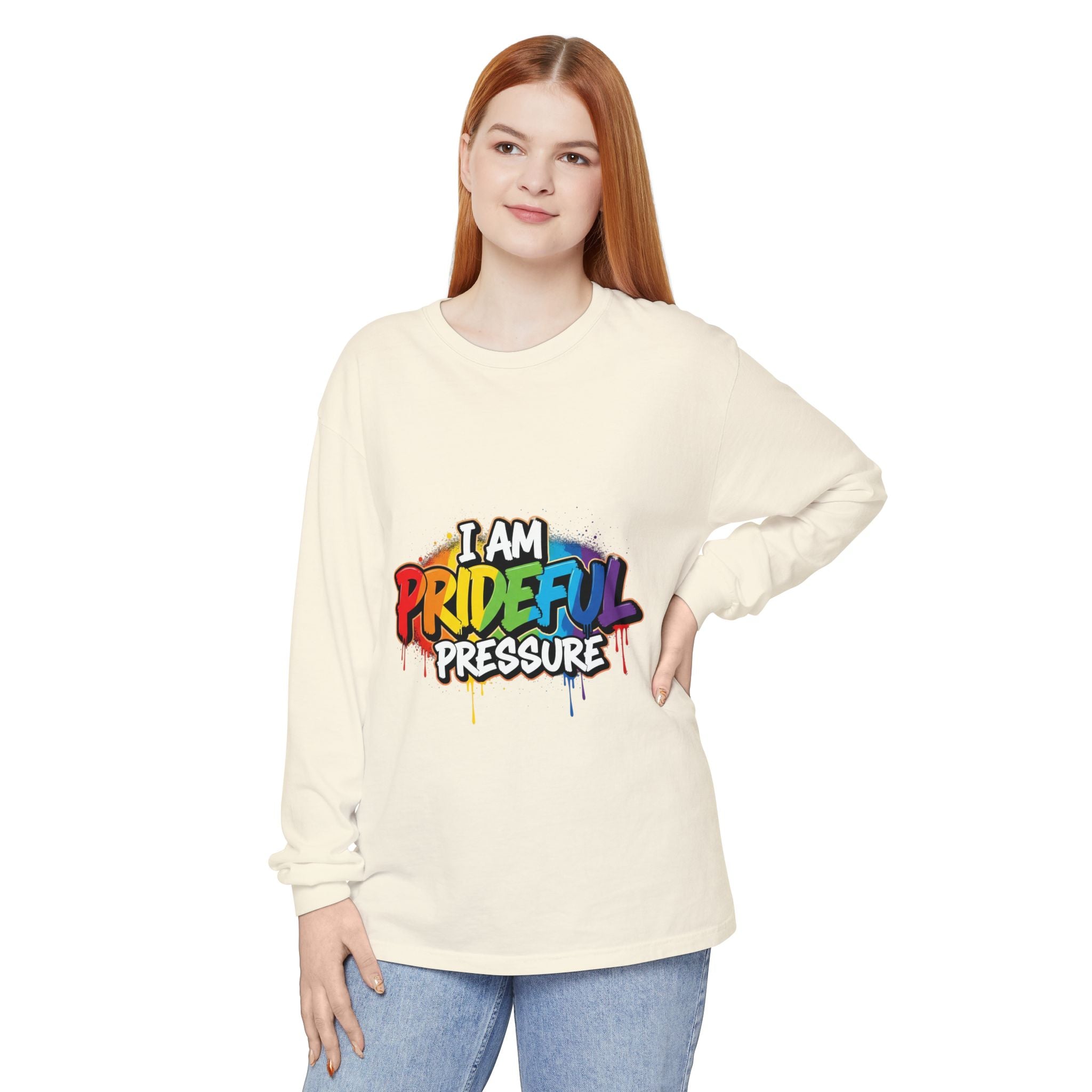 I Am Prideful Pressure™ Premium Unisex Long Sleeve T-Shirt | LGBTQ+ Pride