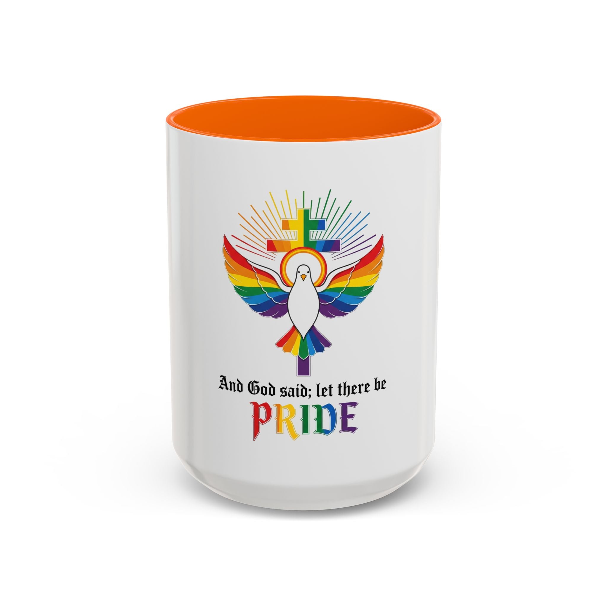 And God Said; Let There Be Pride™ Accent Coffee Mug