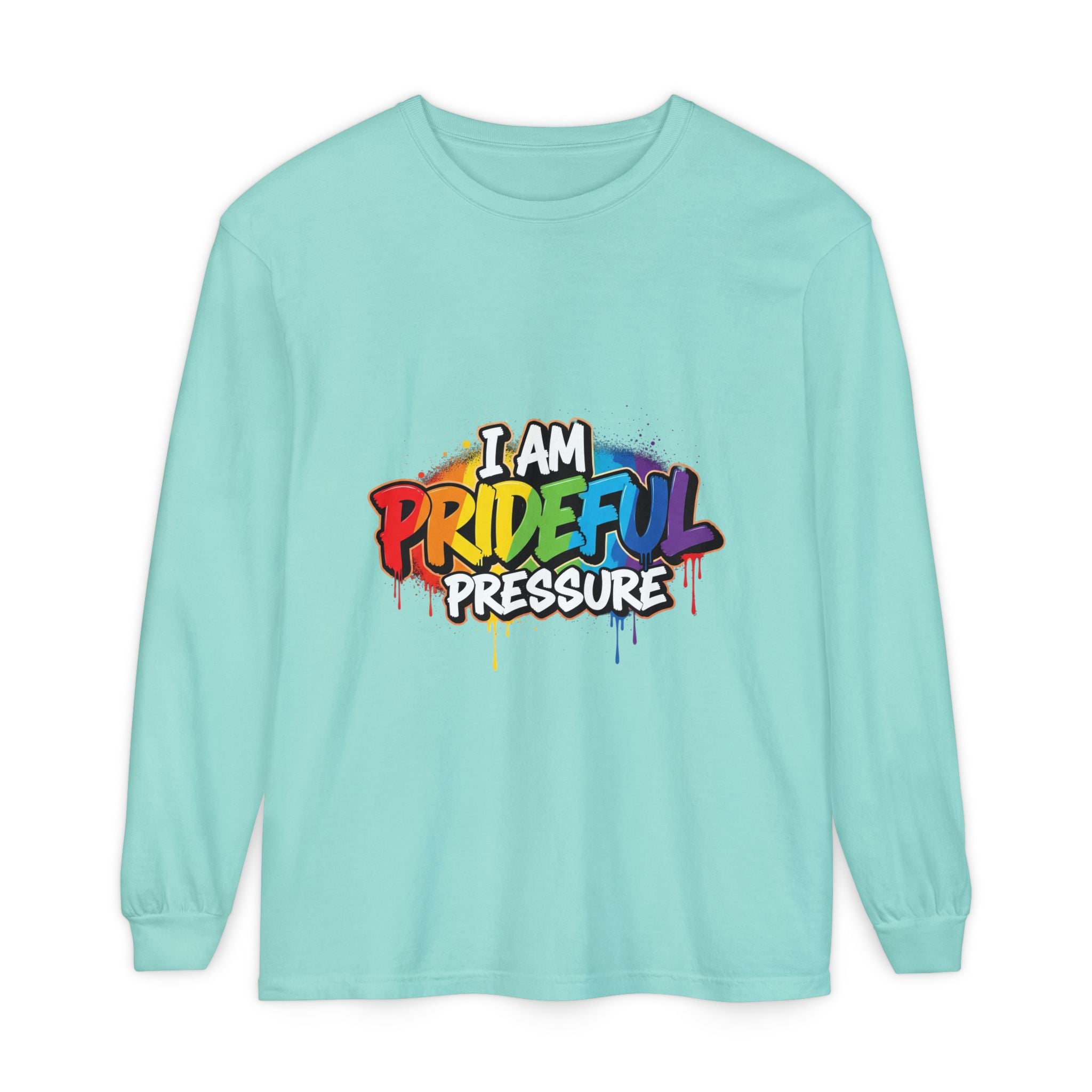 I Am Prideful Pressure™ Premium Unisex Long Sleeve T-Shirt | LGBTQ+ Pride