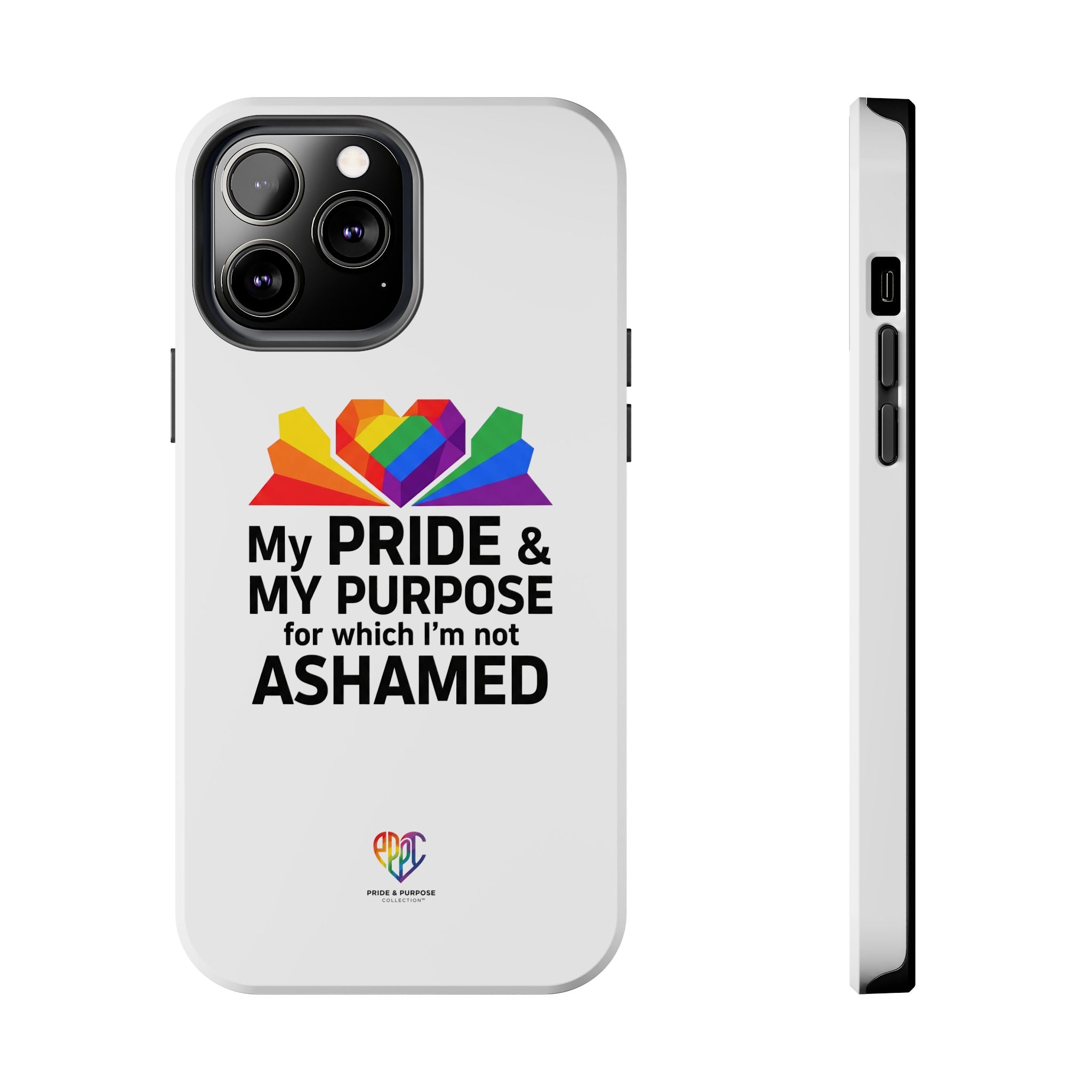 My Pride & My Purpose™ Premium Tough Phone Case | LGBTQ+ Pride