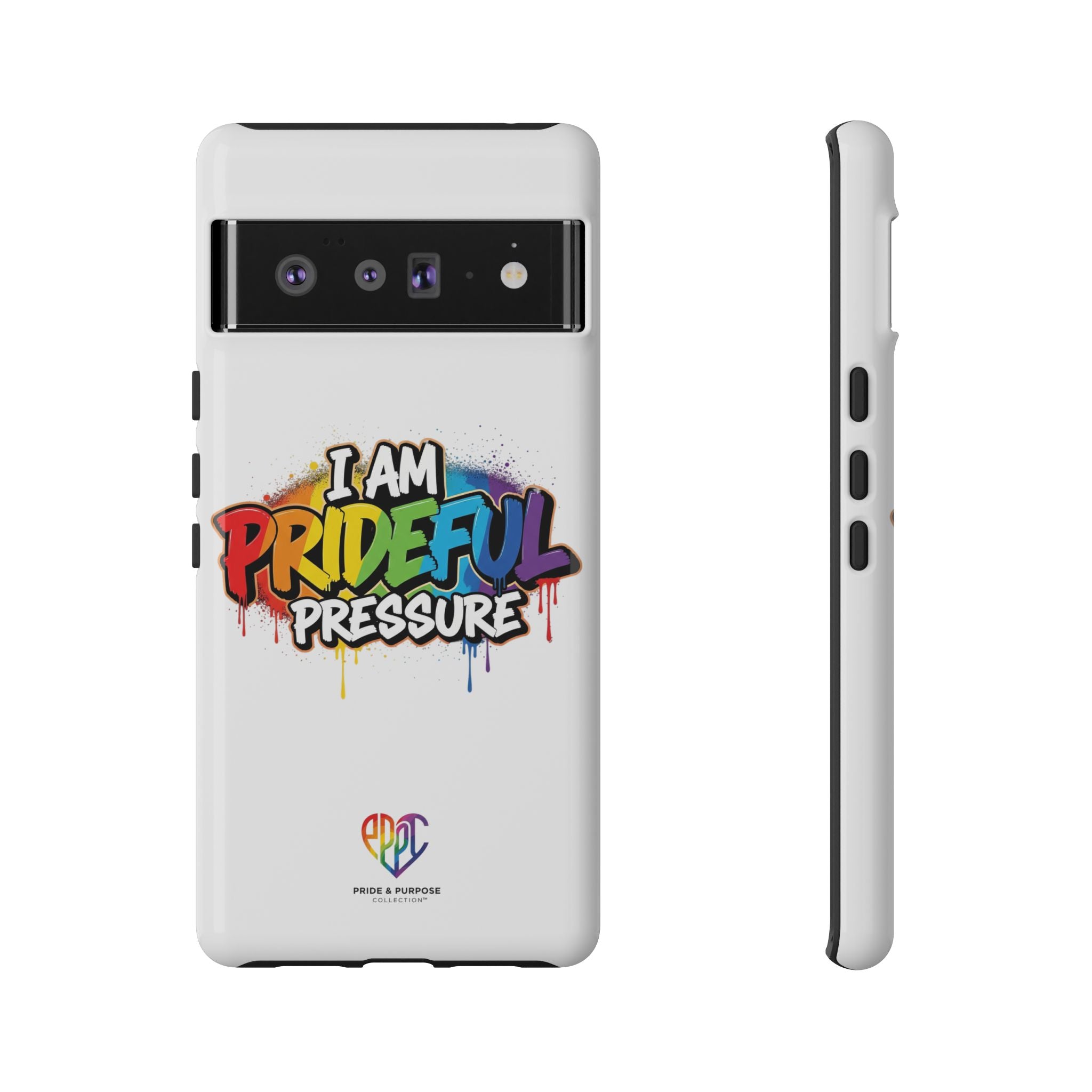 I Am Prideful Pressure™ Premium Tough Phone Case | LGBTQ+ Pride