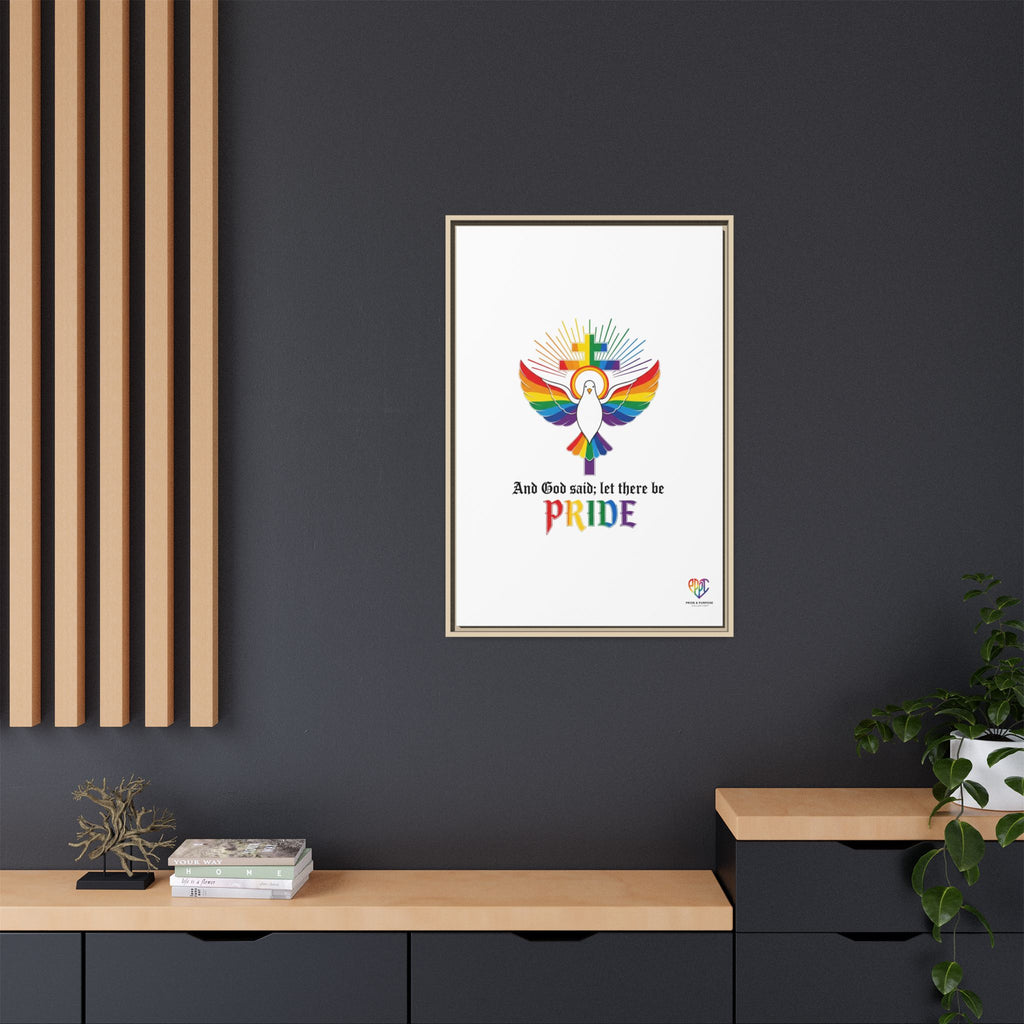 And God Said; Let There Be Pride™ Framed Matte Canvas