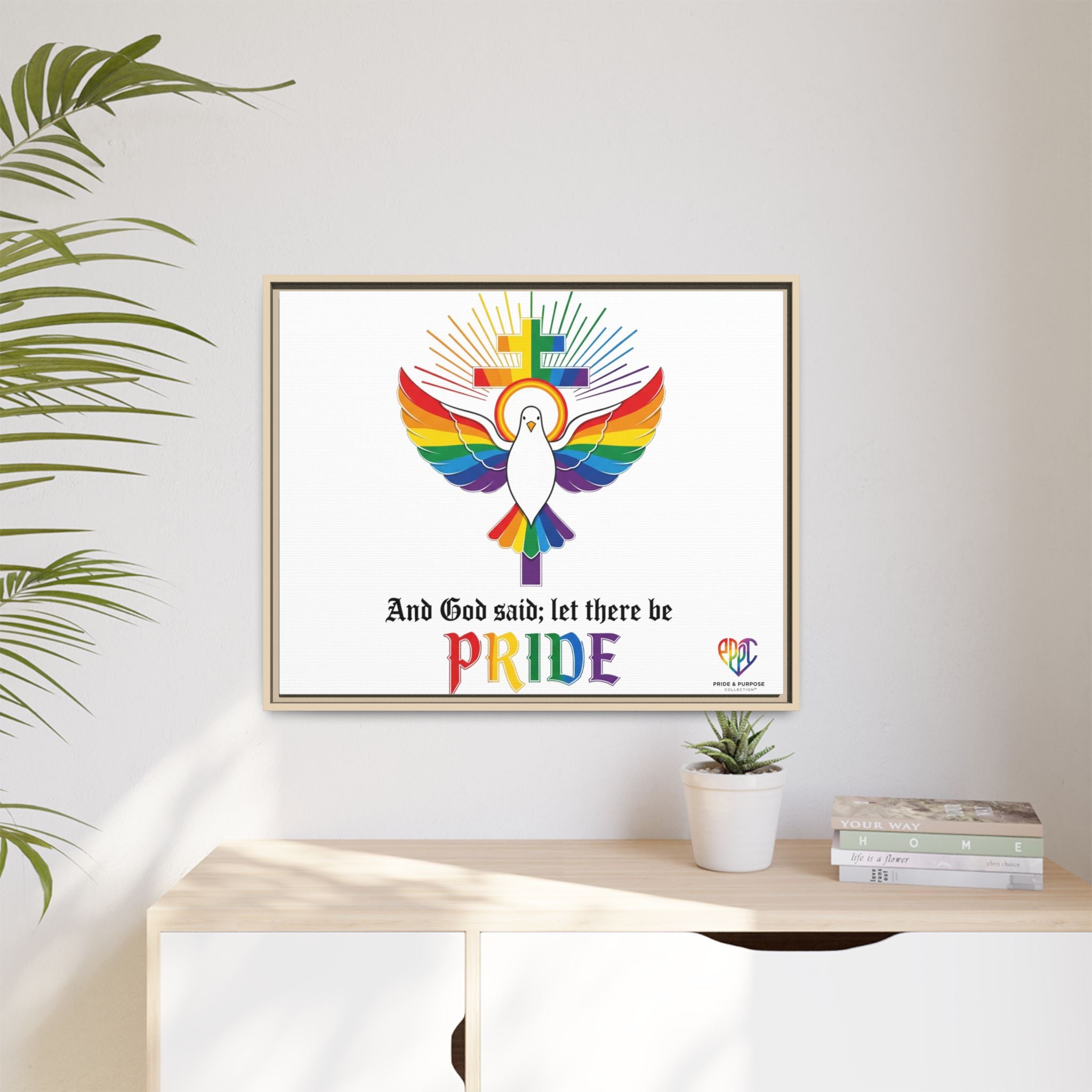 And God Said; Let There Be Pride™ Framed Matte Canvas