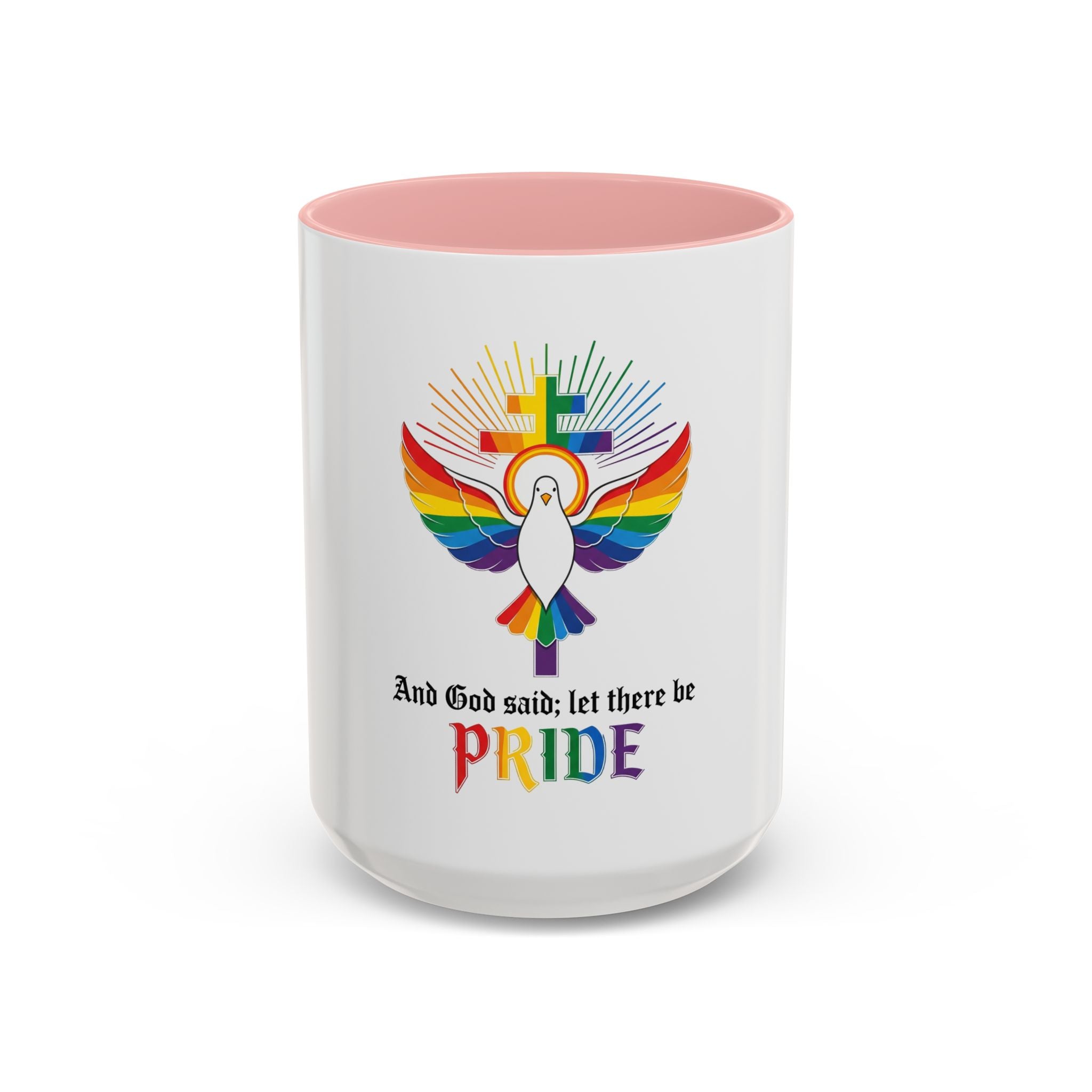 And God Said; Let There Be Pride™ Accent Coffee Mug