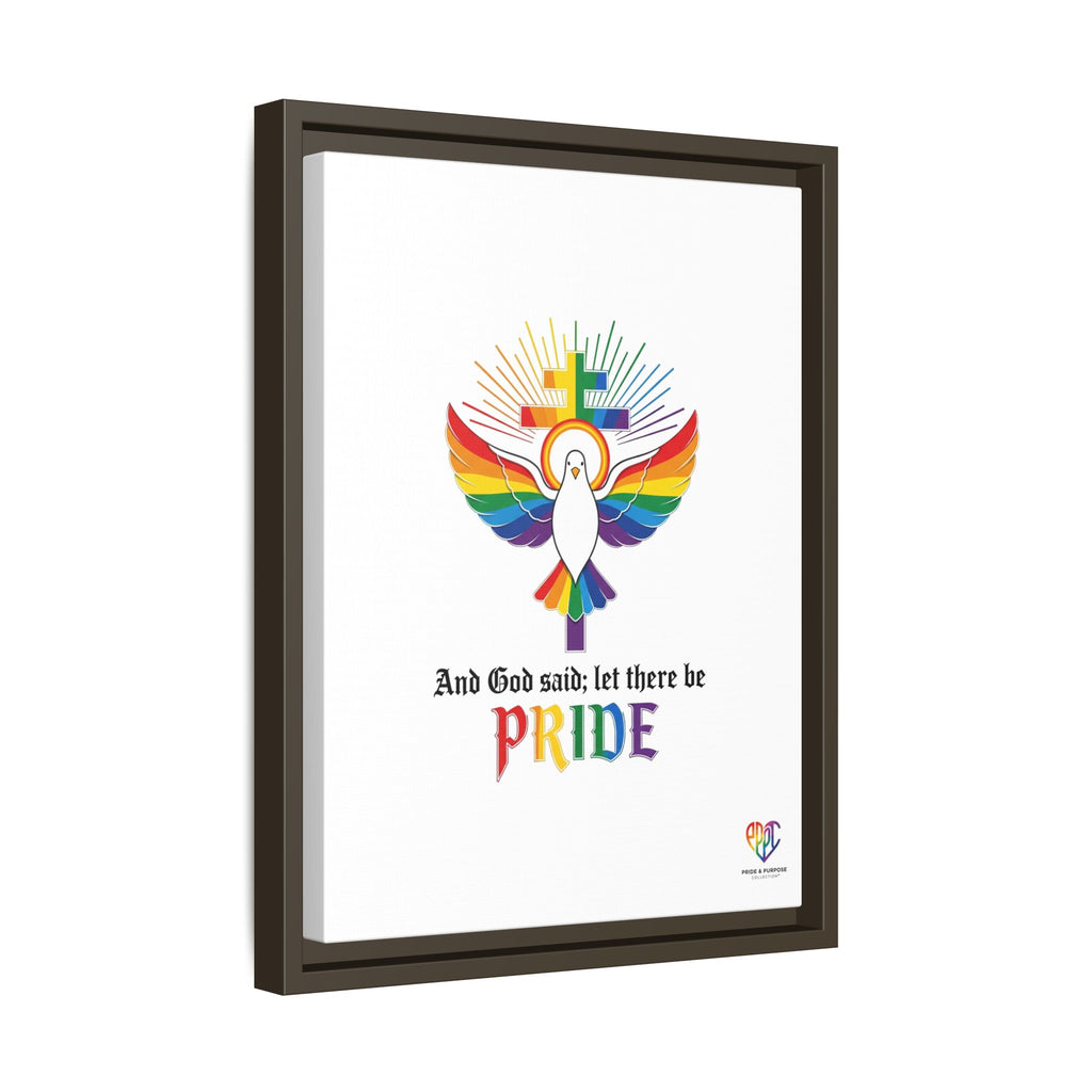 And God Said; Let There Be Pride™ Framed Matte Canvas