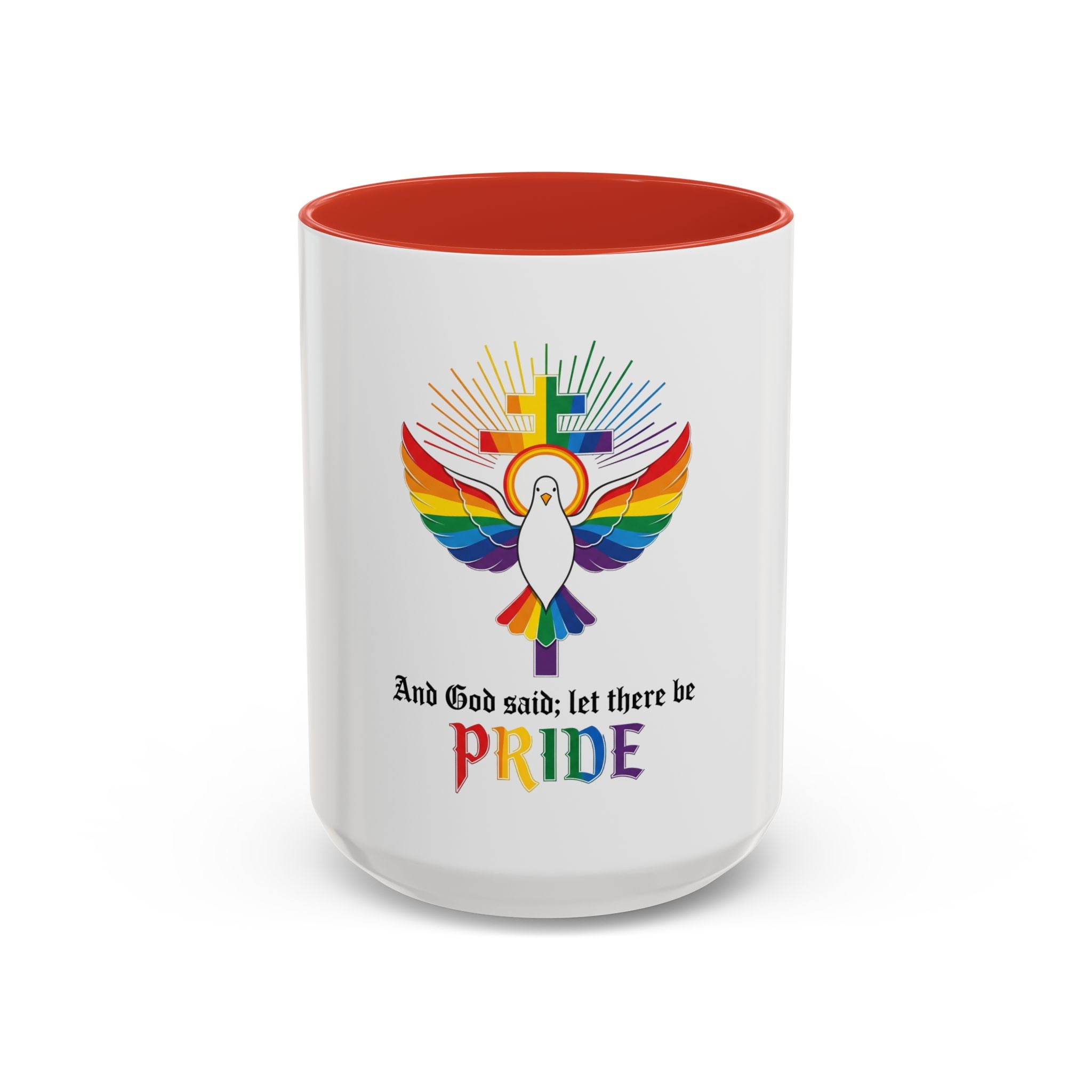 And God Said; Let There Be Pride™ Accent Coffee Mug