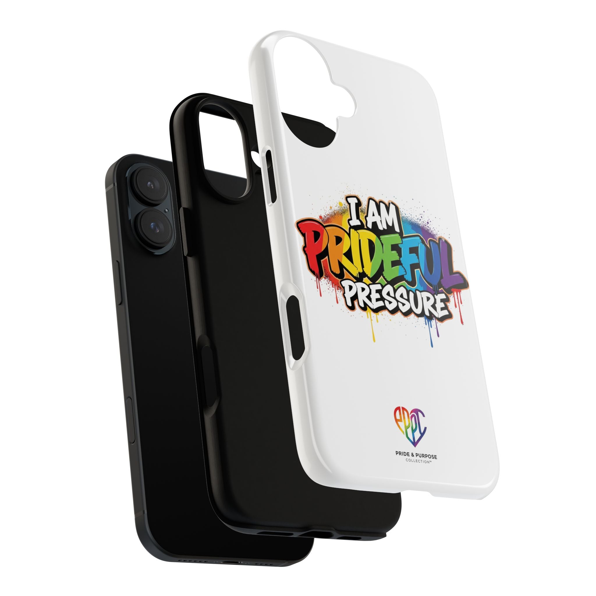 I Am Prideful Pressure™ Premium Tough Phone Case | LGBTQ+ Pride