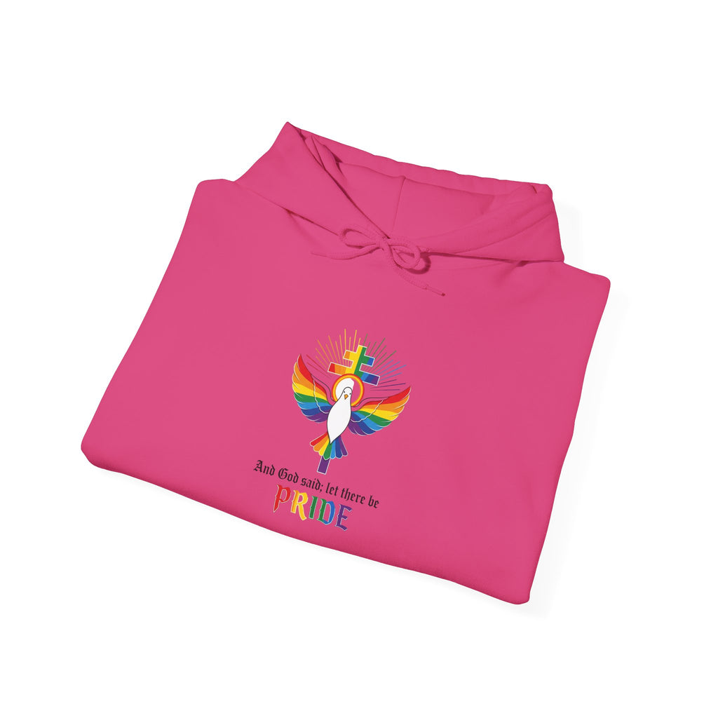 And God Said; Let There Be Pride™ Premium Pullover Hoodie