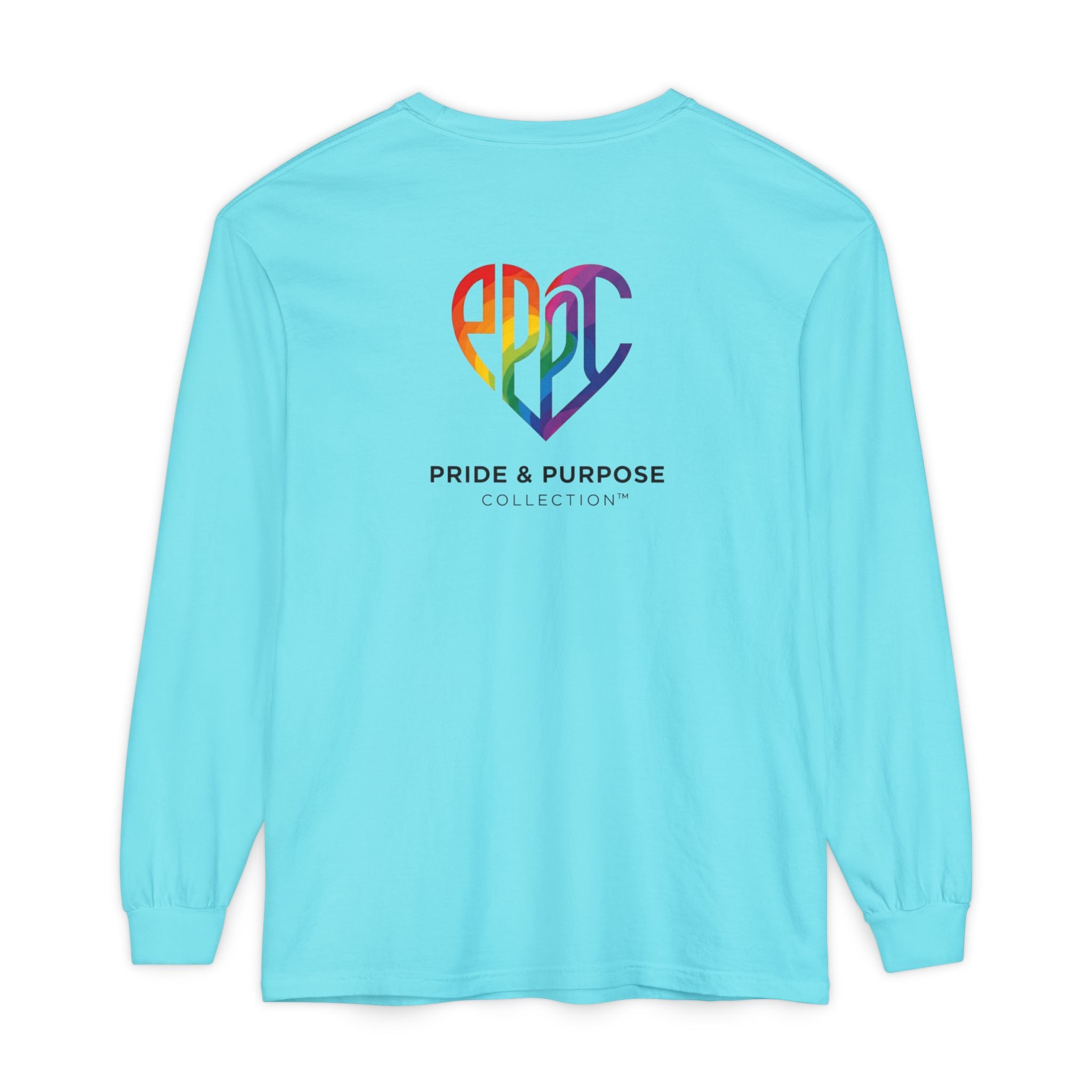 My Pride & My Purpose™ Premium Unisex Long Sleeve T-Shirt | LGBTQ+ Pride