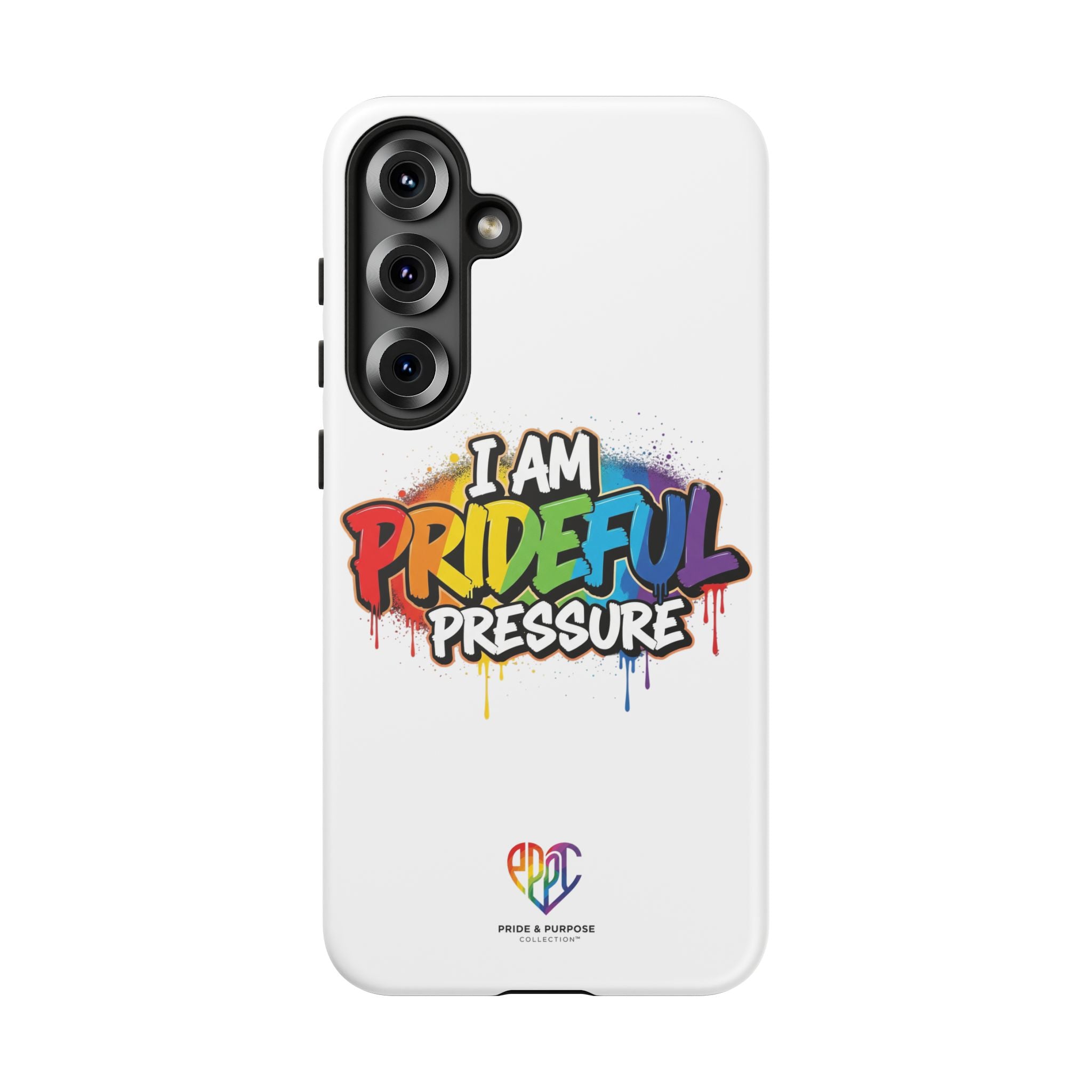 I Am Prideful Pressure™ Premium Tough Phone Case | LGBTQ+ Pride