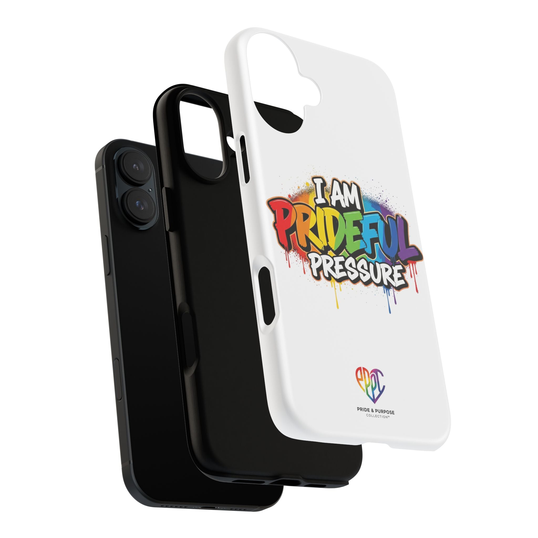 I Am Prideful Pressure™ Premium Tough Phone Case | LGBTQ+ Pride